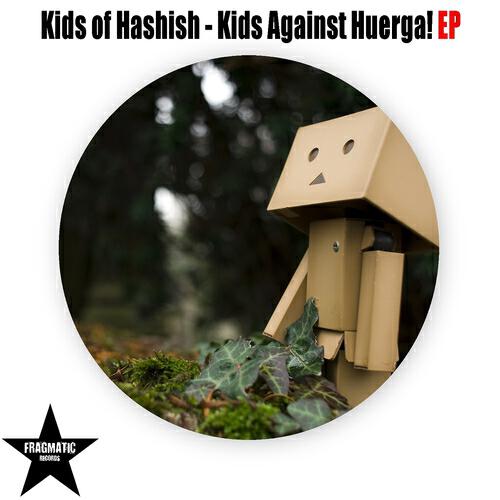 Постер альбома Kids Against Huerga! EP