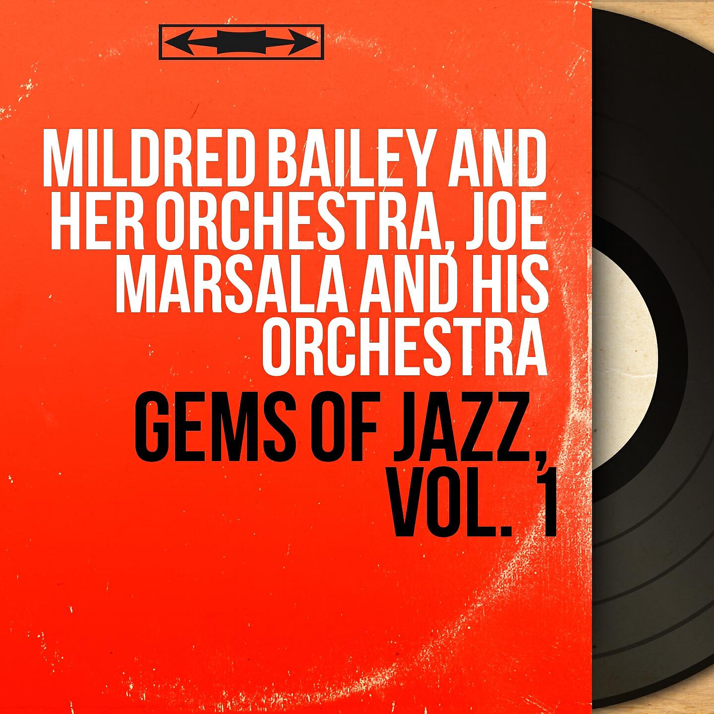 Mildred Bailey and Her Orchestra, Joe Marsala and His Orchestra
