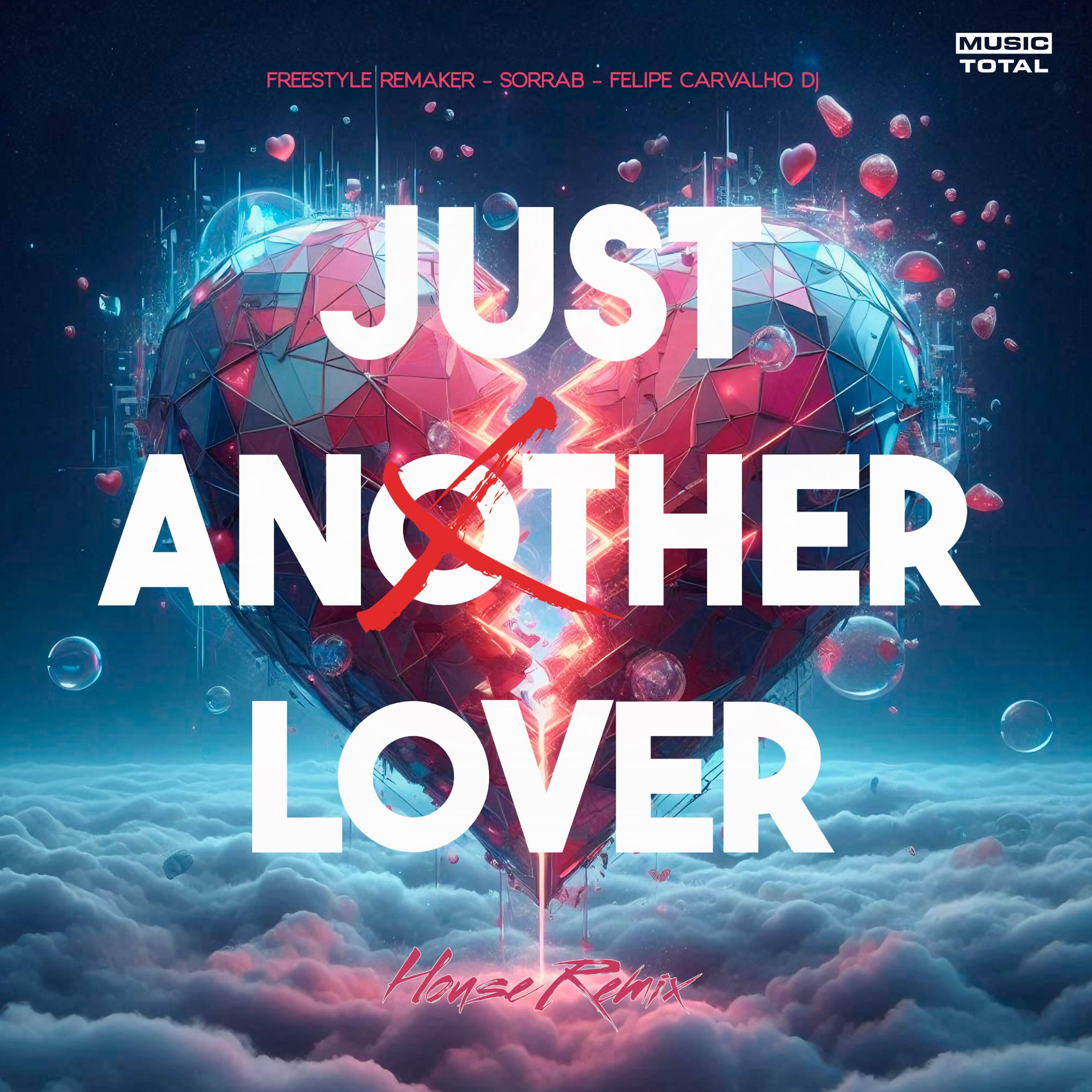 Релиз Just Another Lover (House Remix)