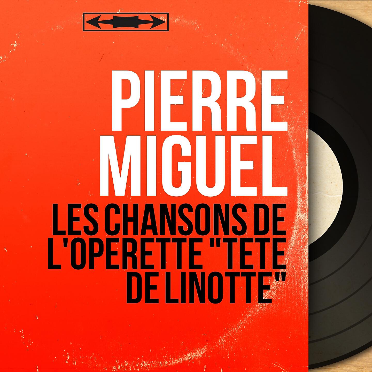 Релиз Les chansons de l'opérette "Tête de linotte"