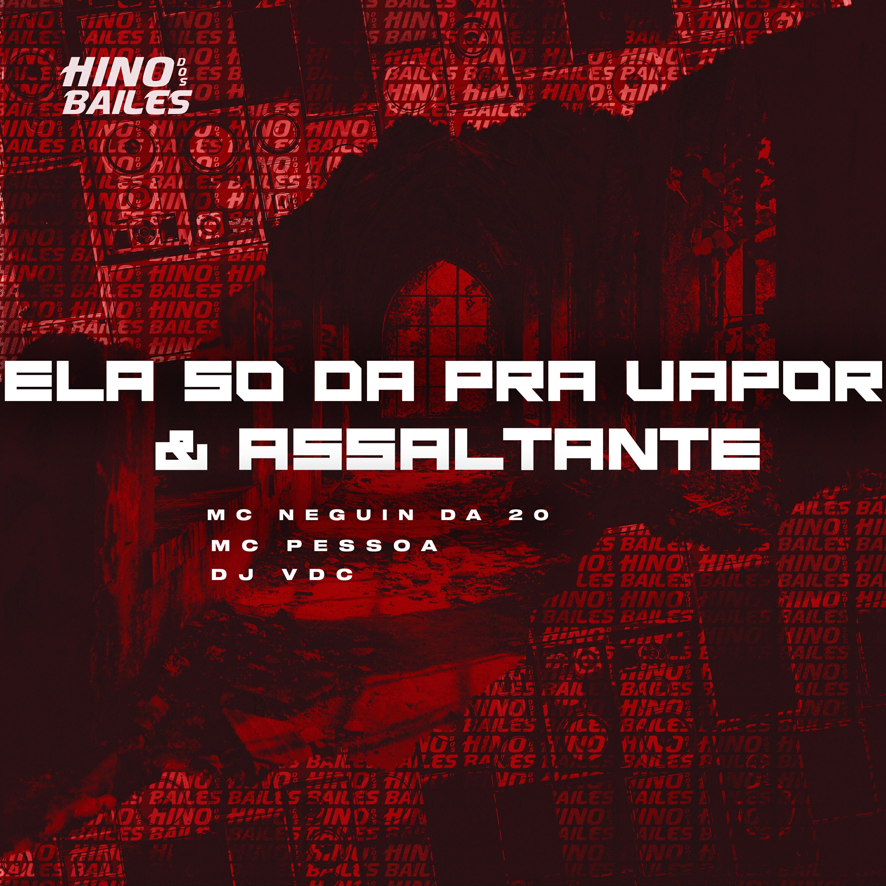 Релиз Ela Só Dá pra Vapor & Assaltante