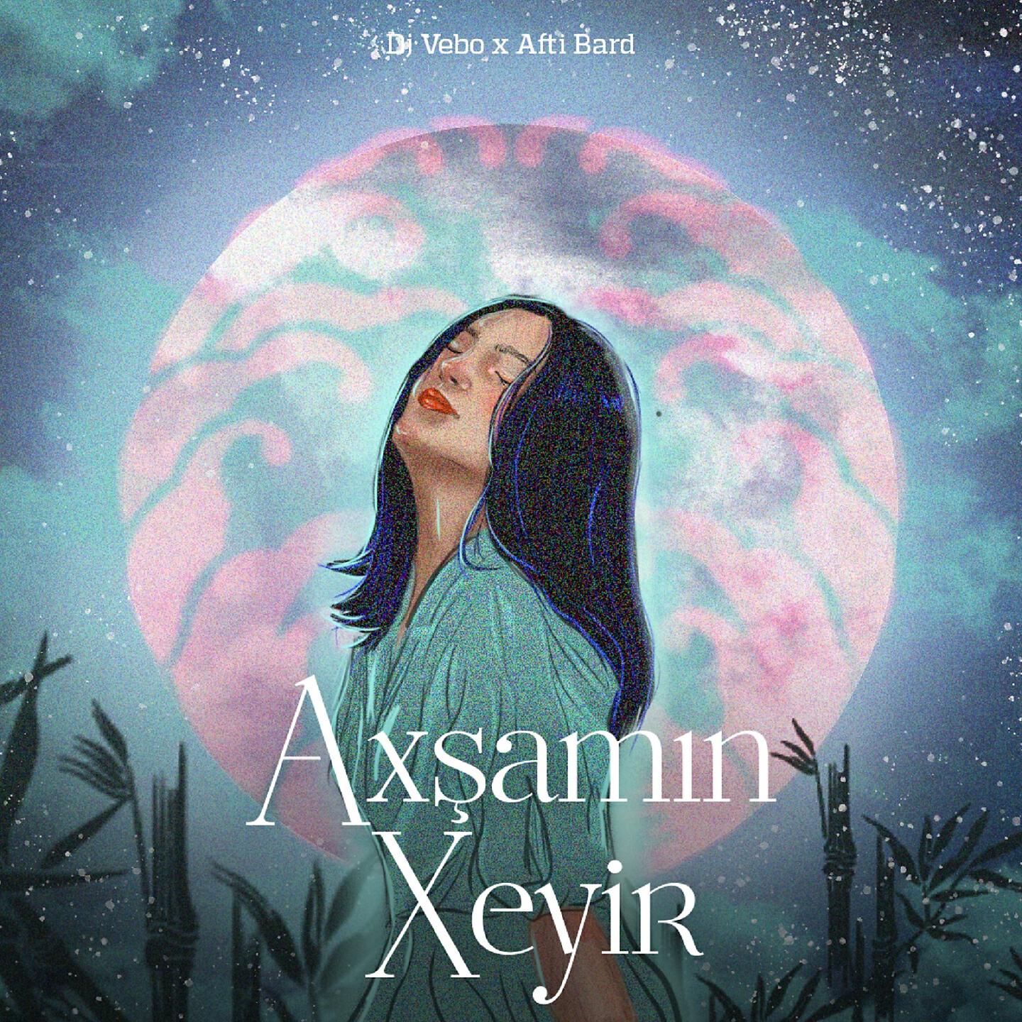 Релиз Axşamın Xeyir