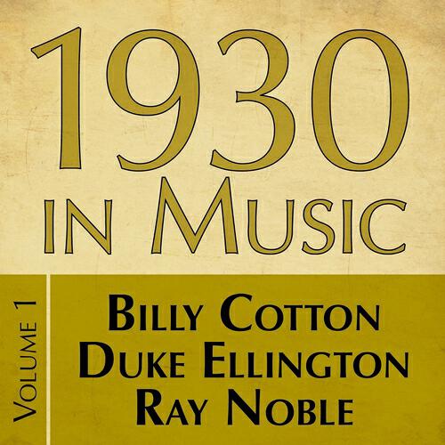 Релиз 1930 in Music, Vol. 1