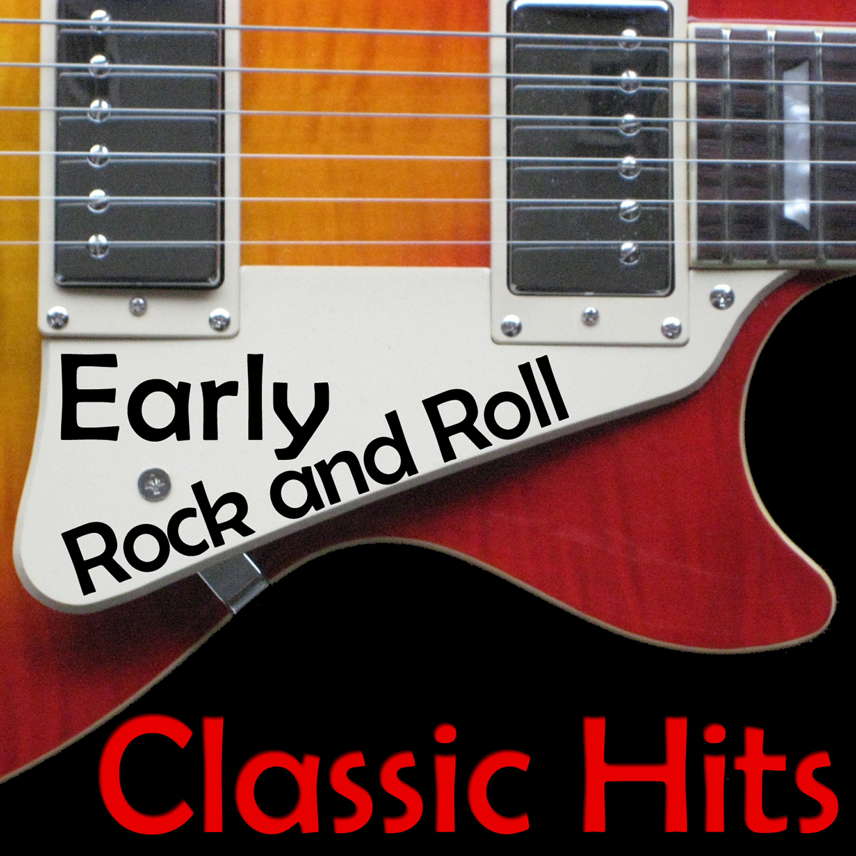 Постер альбома Early Rock and Roll Classic Hits