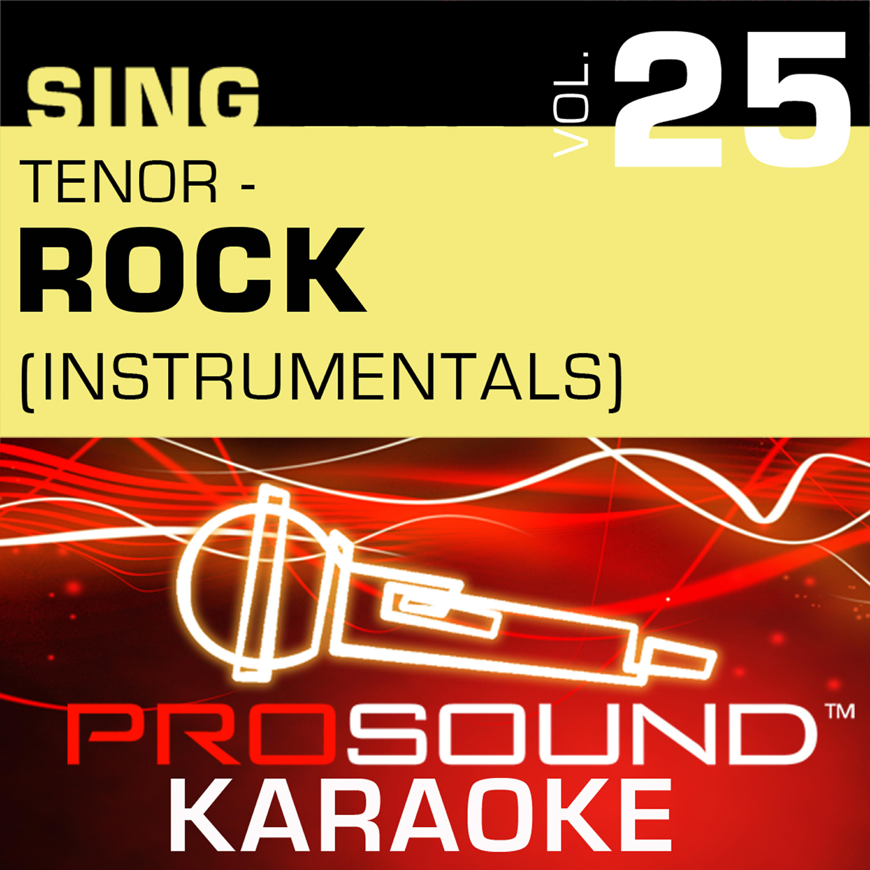 Релиз Sing Tenor - Rock, Vol. 25 (Karaoke Performance Tracks)