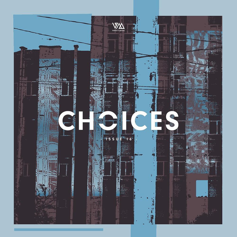 Релиз Variety Music Pres. Choices Issue 16