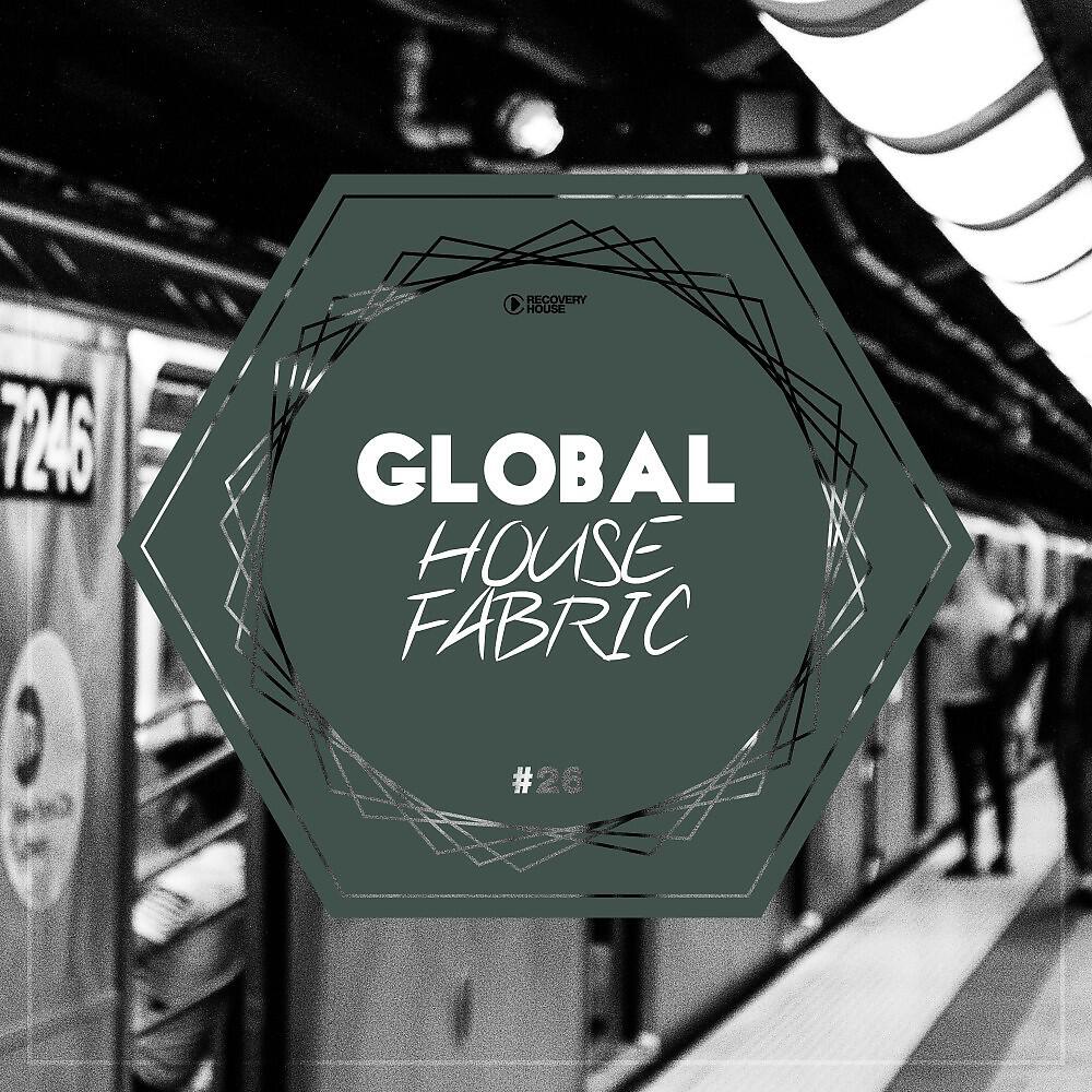 Релиз Global House Fabric, Pt. 26