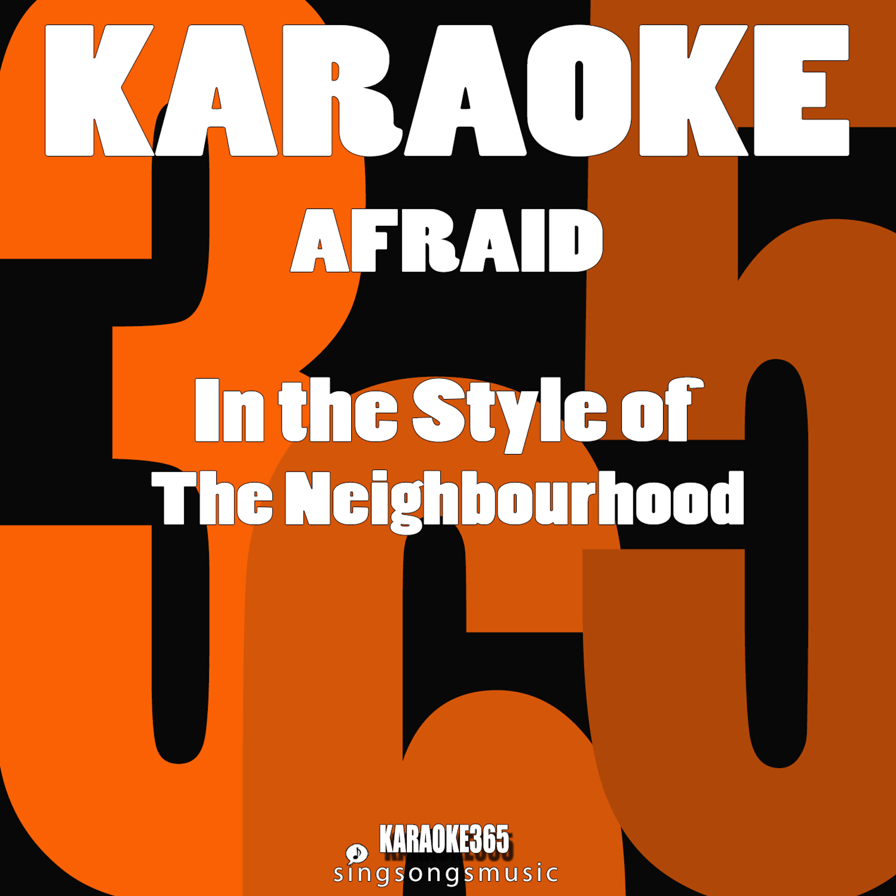 Релиз Afraid (In the Style of the Neighbourhood) [Karaoke Version] - Single