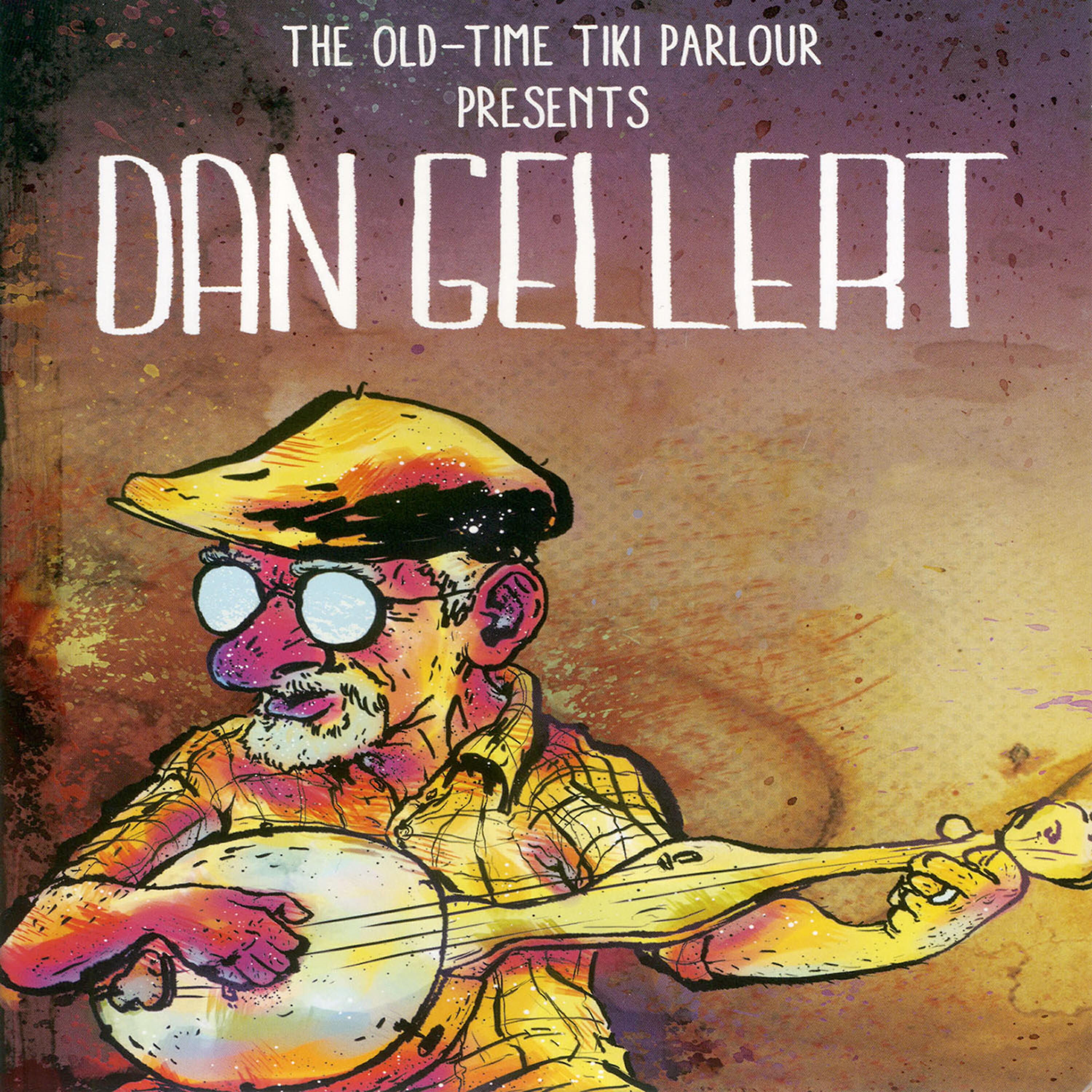 Релиз The Old-Time Tiki Parlour Presents: Dan Gellert