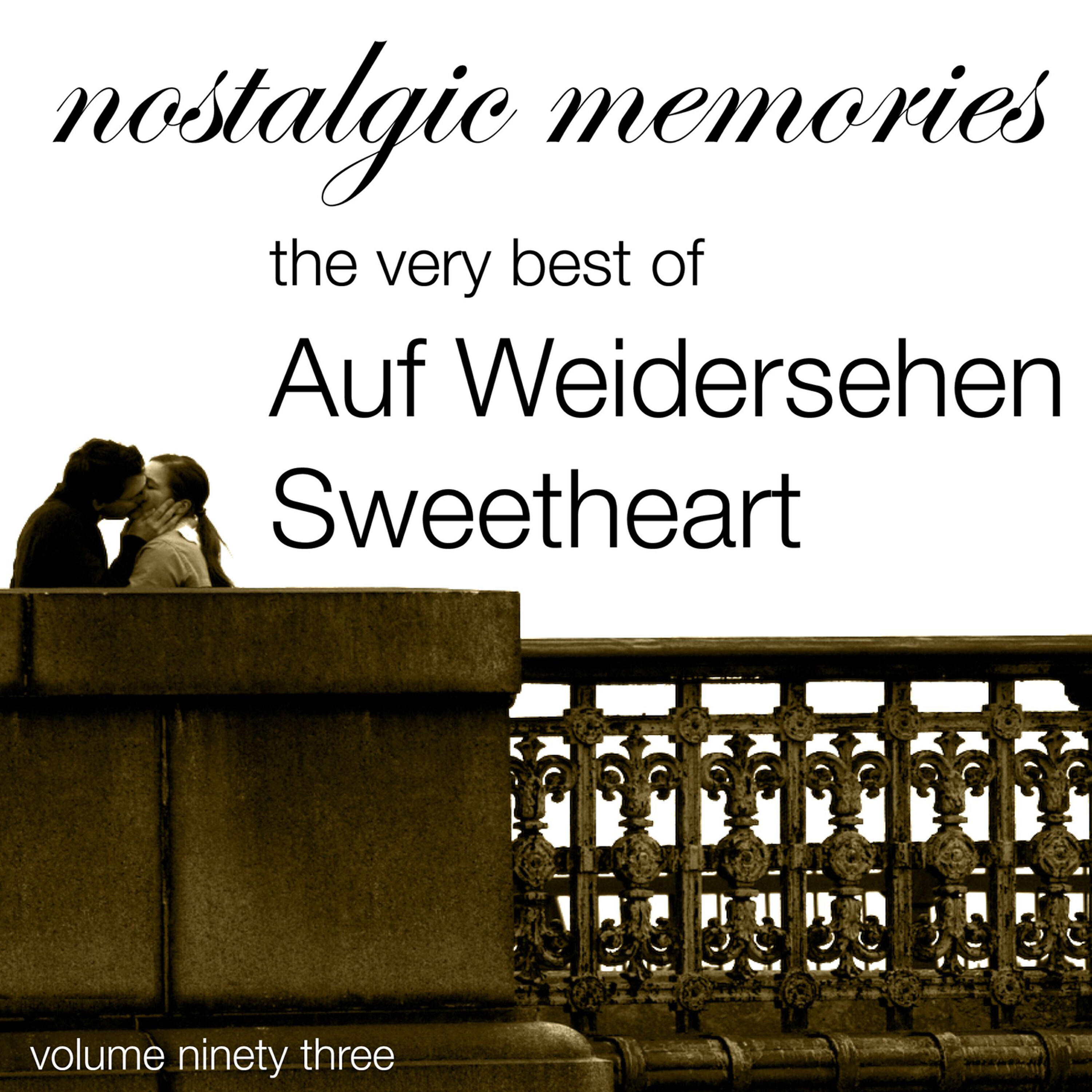 Auf Weidersehen Sweetheart