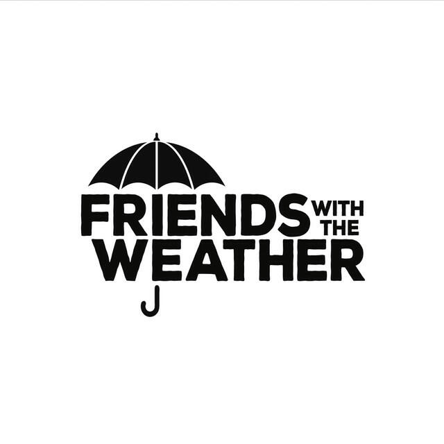 Релиз Friends with the Weather
