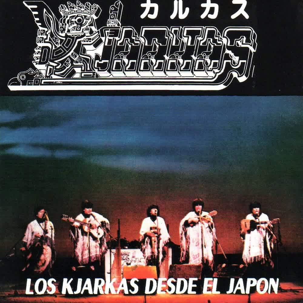 Релиз Los Kjarkas Desde el Japón