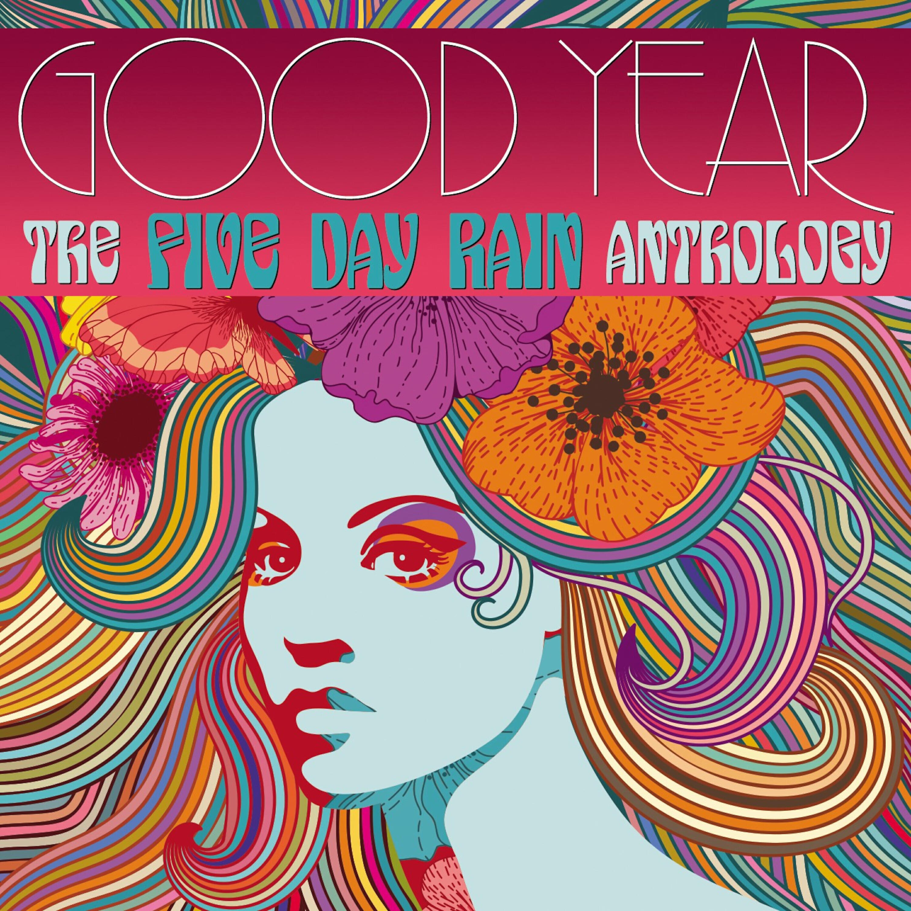 Релиз Good Year: The Five Day Rain Anthology
