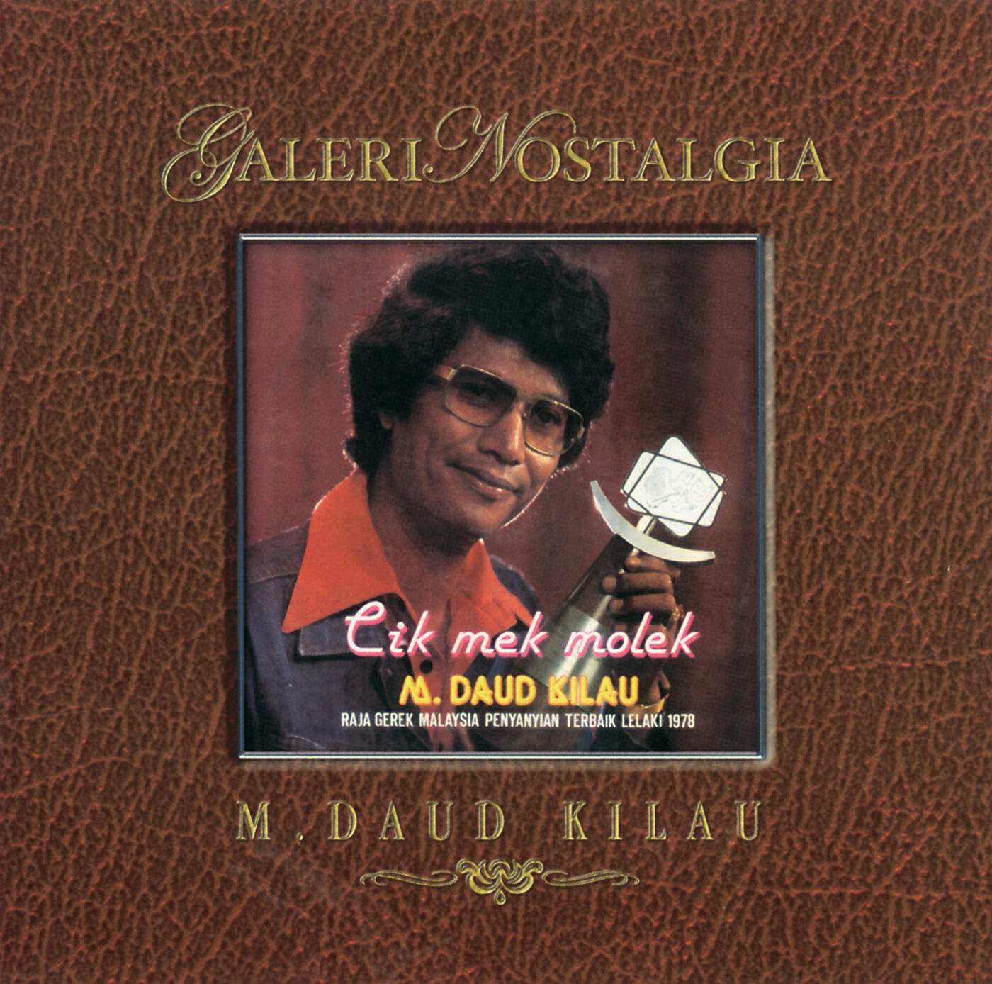Релиз Galeri Nostalgia Cik Mek Molek M.Daud Kilau