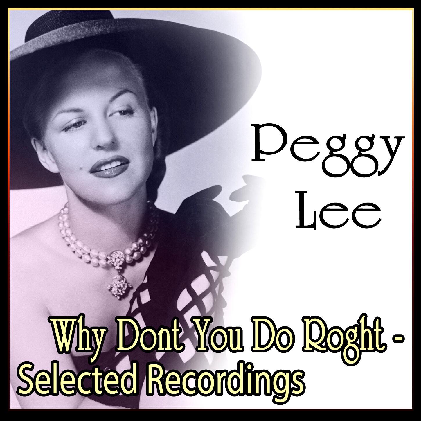 Релиз Why Dont You Do Roght - Selected Recordings