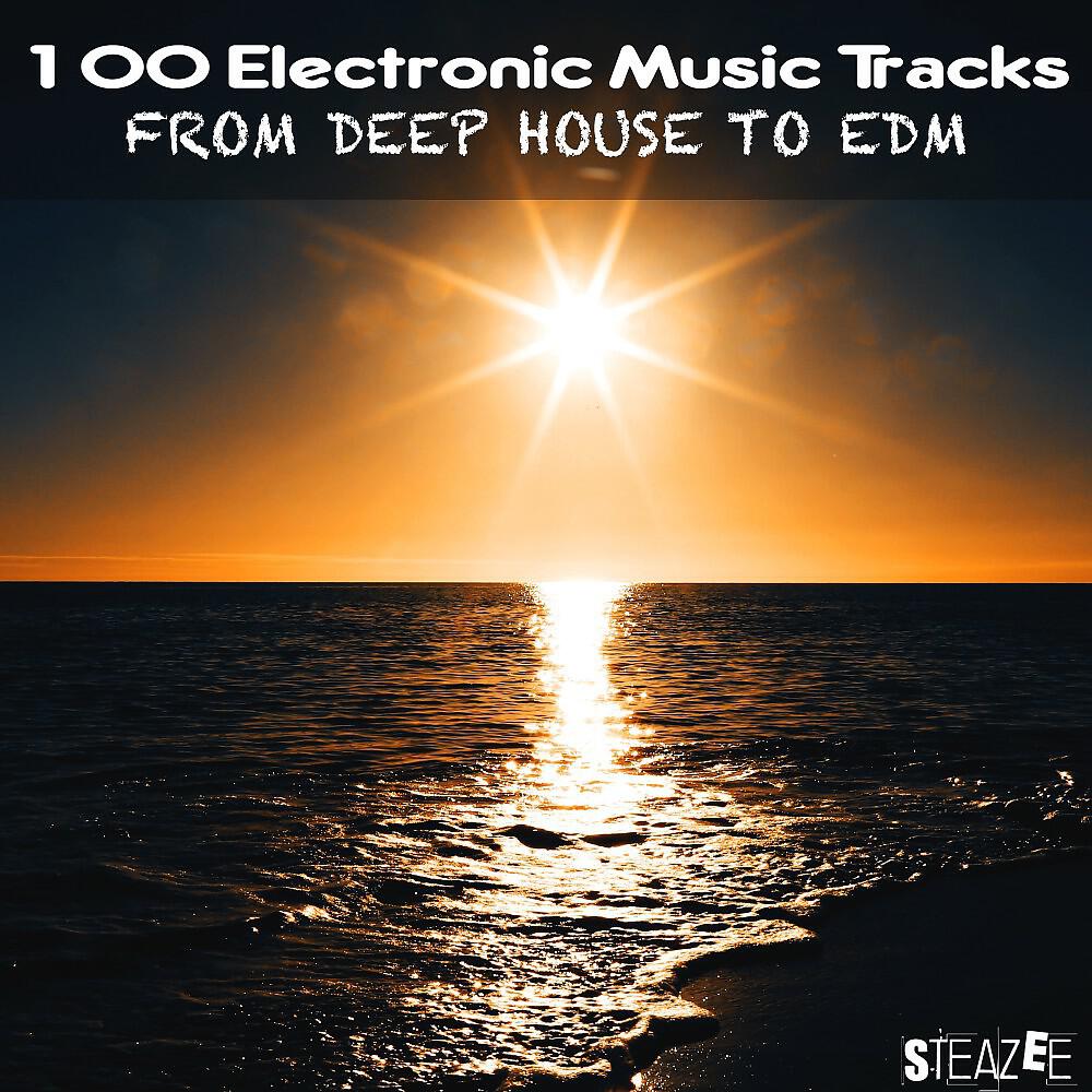 Релиз 100 Electronic Music Tracks from Deep House to EDM