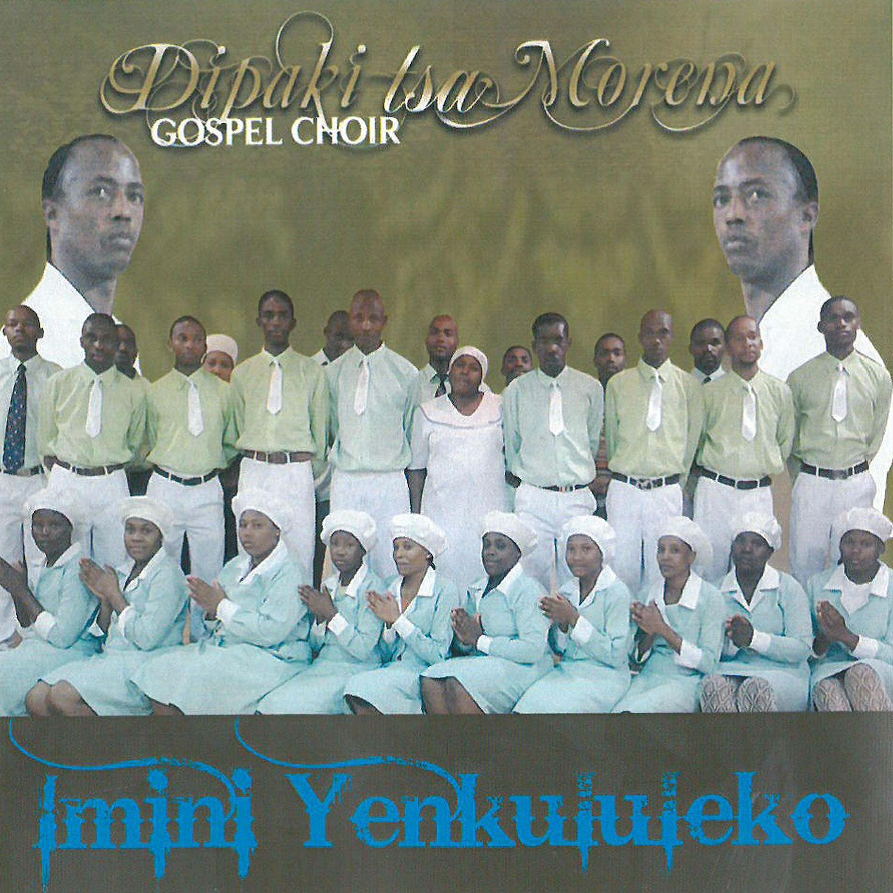 Dipaki Tsa Morena Gospel Choir