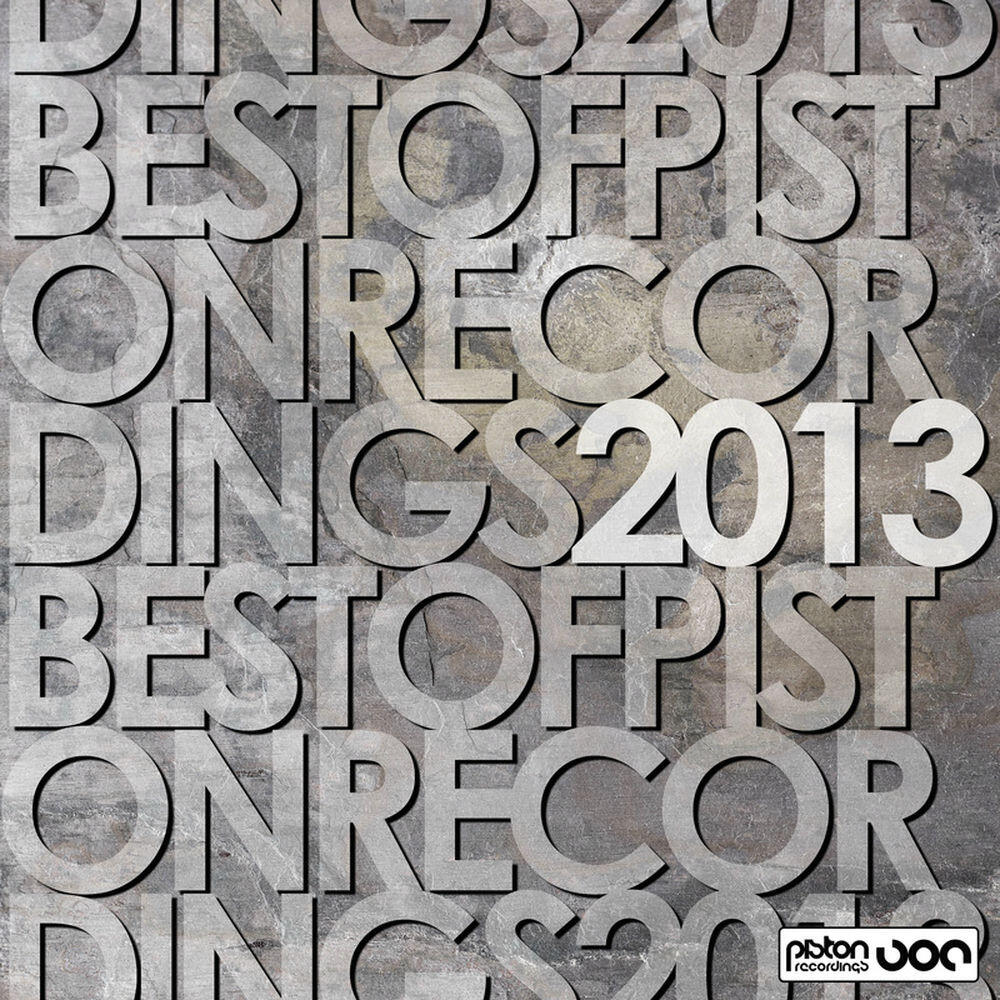 Релиз Best Of Piston Recordings 2013