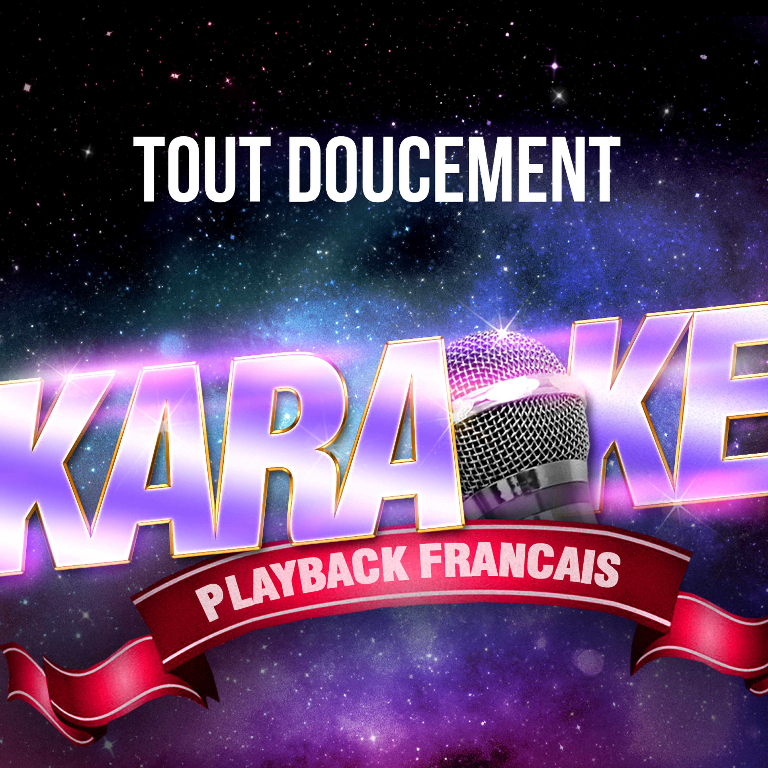 Релиз Tout doucement (Tout simplement) (Version Karaoké Playback) [Rendu célèbre par Bibie] - Single