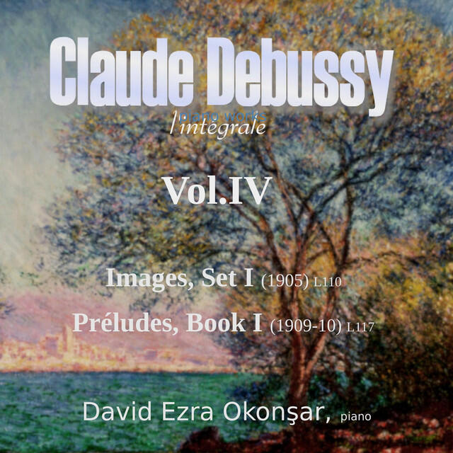 Релиз Claude Debussy: Complete Piano Works, Vol. IV