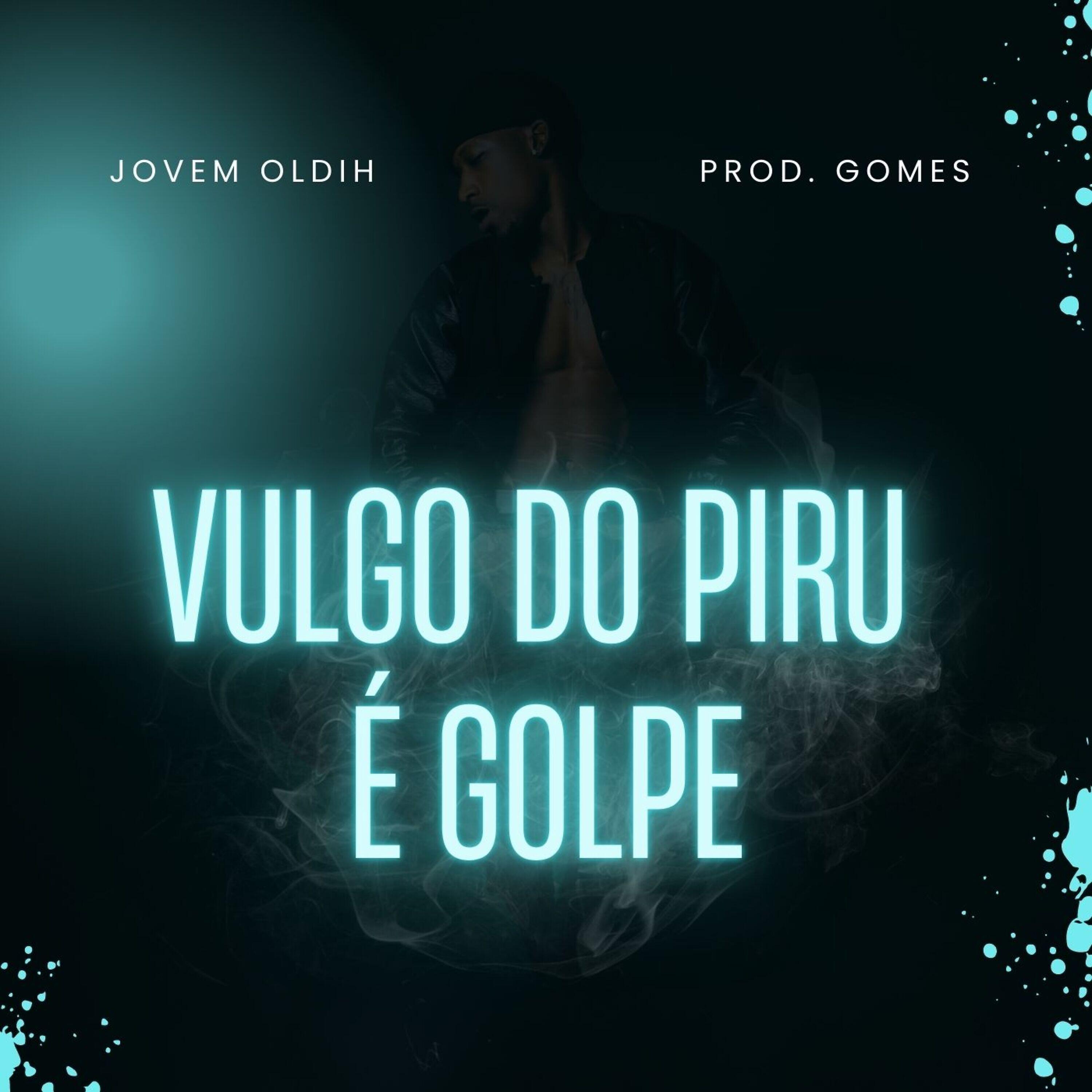 Релиз Vulgo do Piru É Golpe