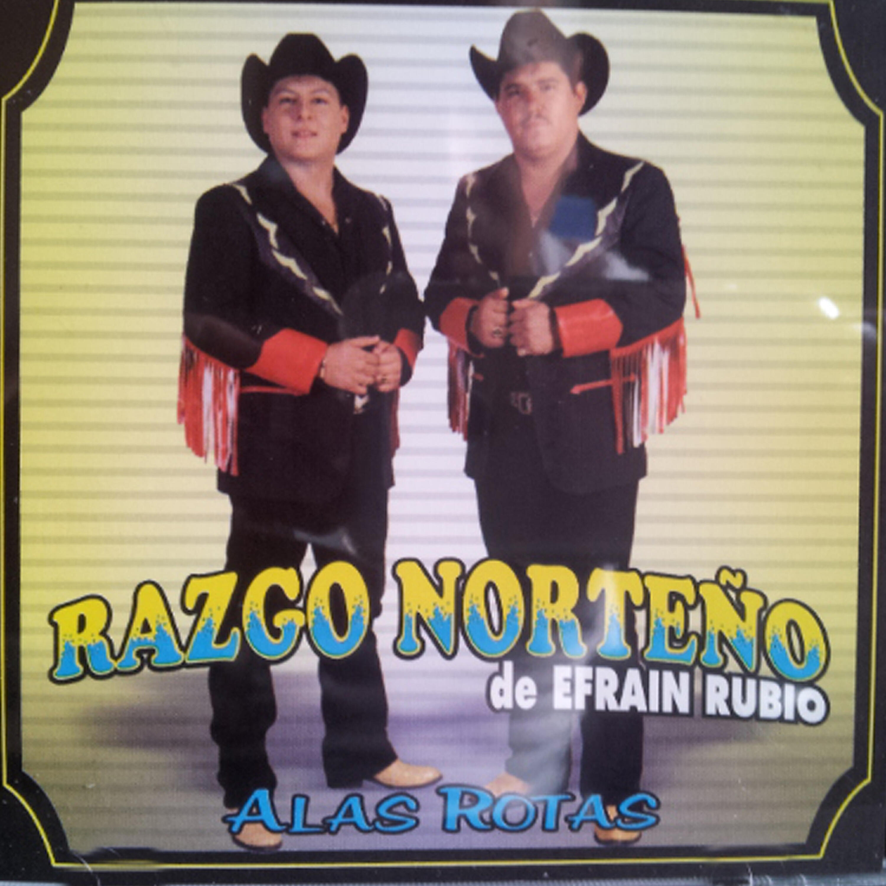 Razgo Norteño De Efrain Rubio