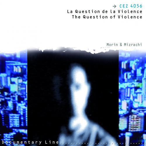 Релиз La Question de la Violence