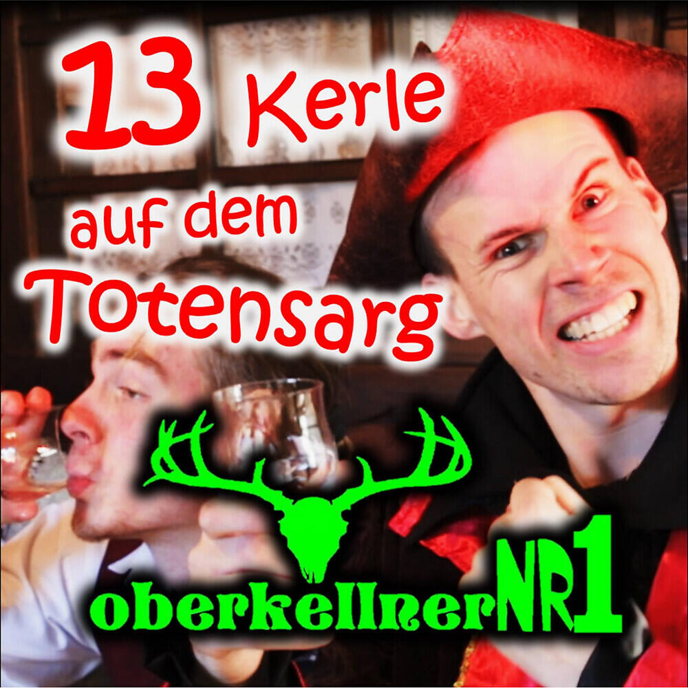 Релиз 13 Kerle auf dem Totensarg