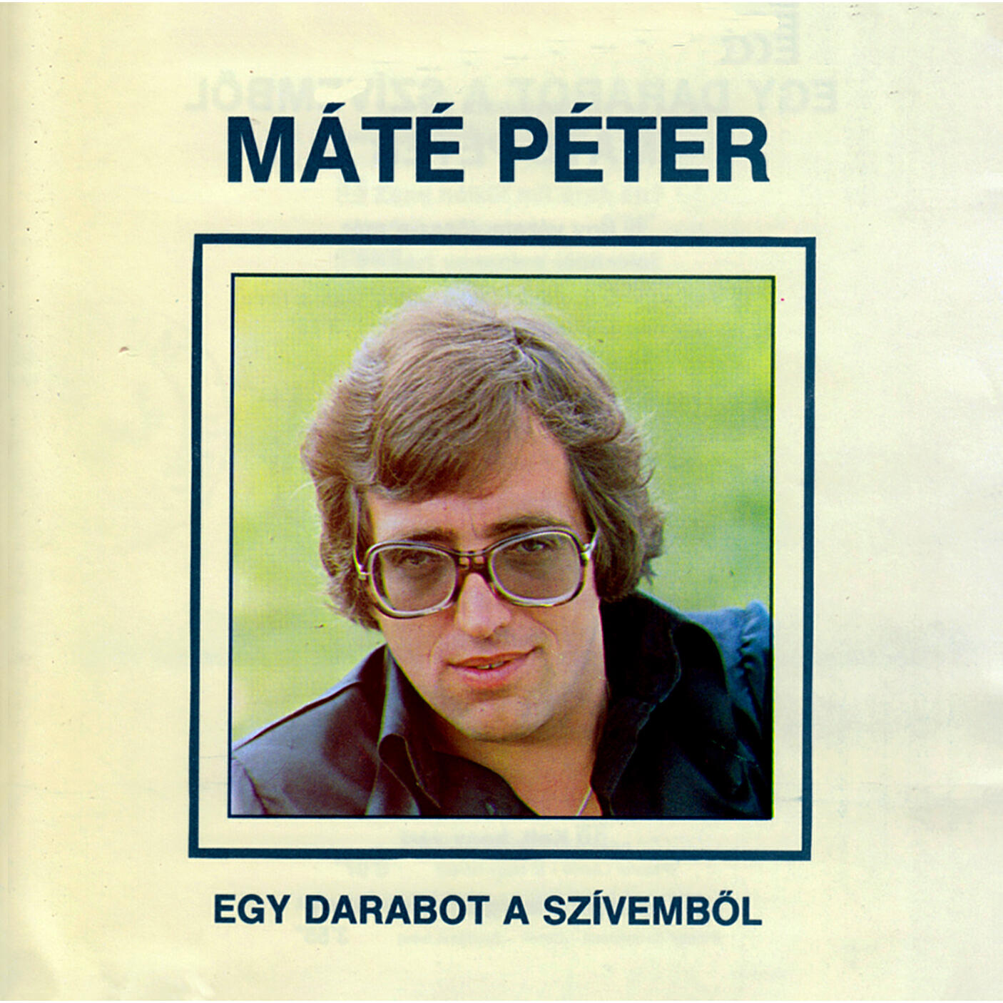 Релиз Egy darabot a szívemből