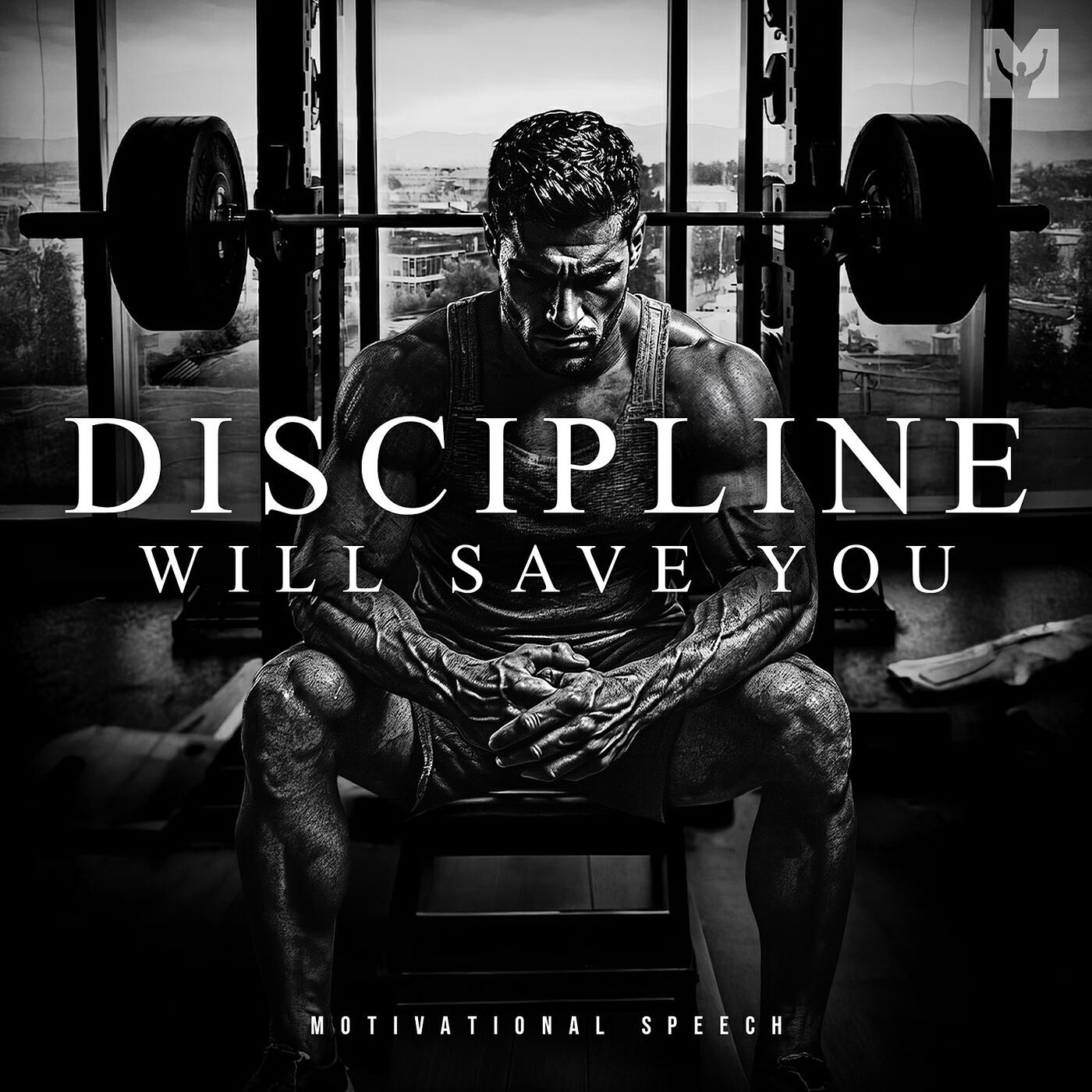 Релиз Discipline Will Save You (Motivational Speech)