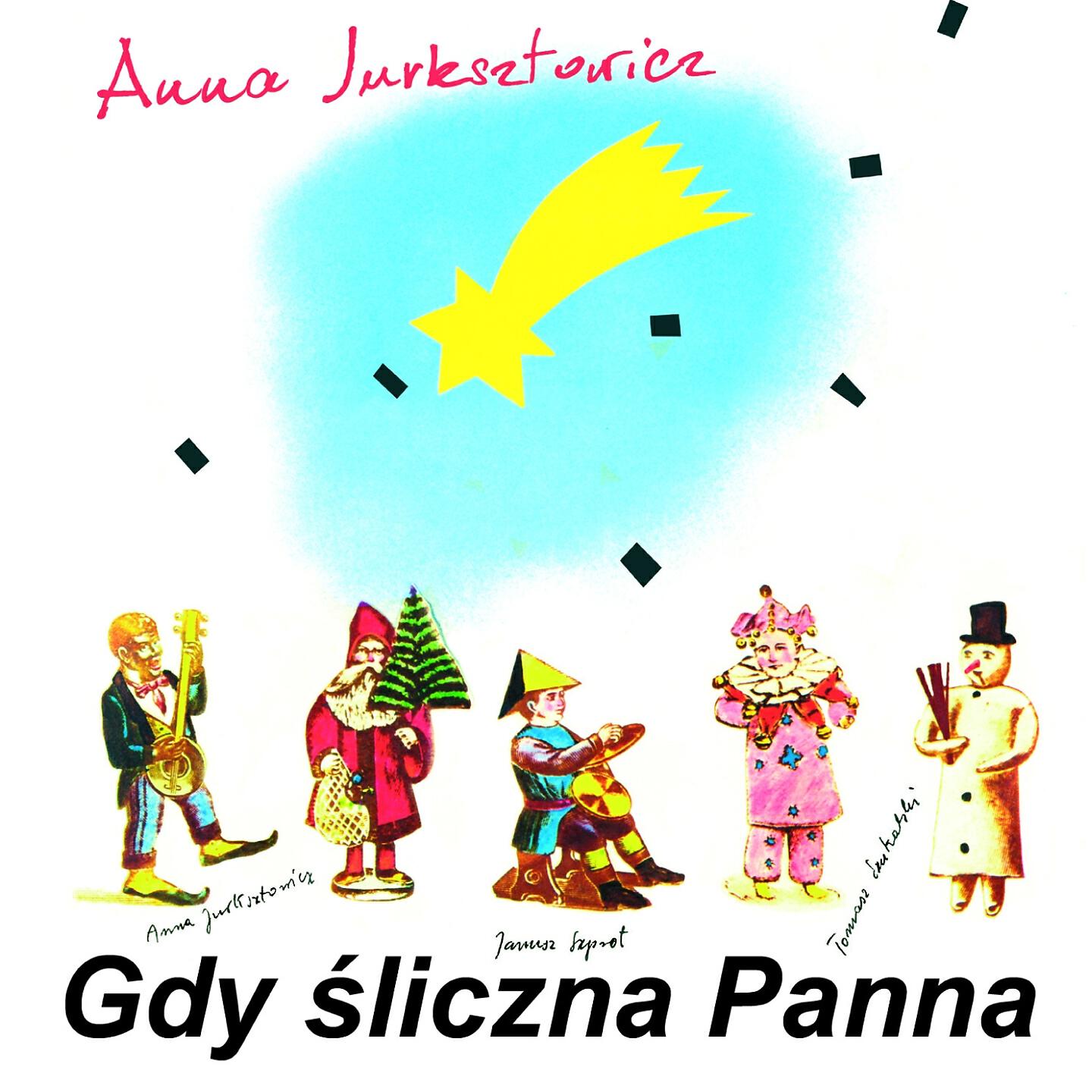 Релиз Gdy śliczna panna