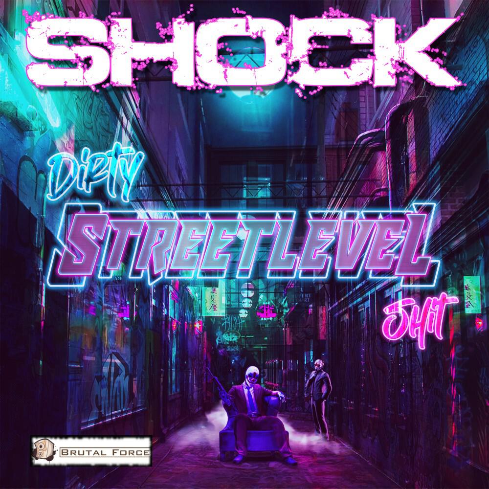 Релиз Dirty Streetlevel Shit