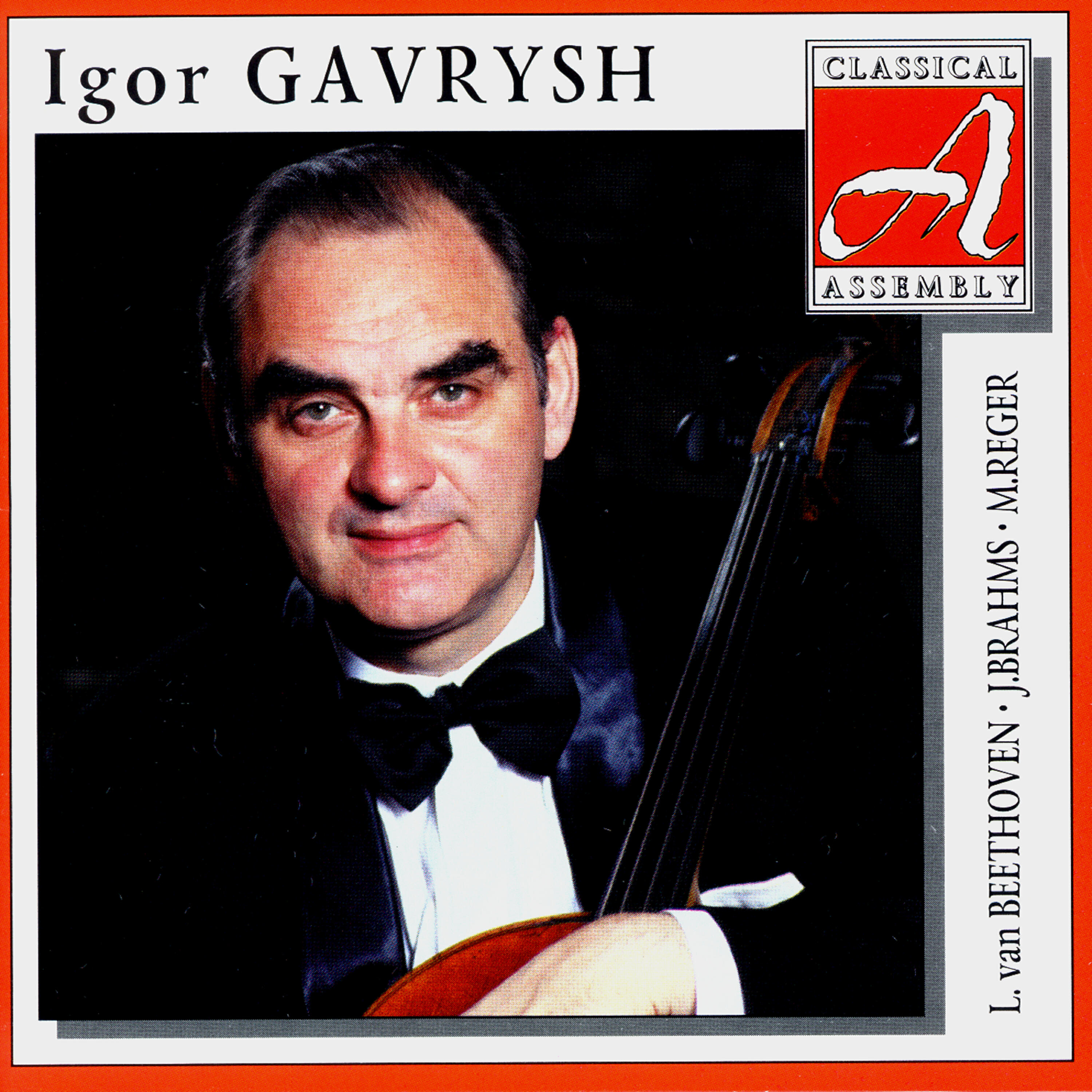 Релиз Classical assembly. Igor Gavrysh - Beethoven, Brahms, Reger