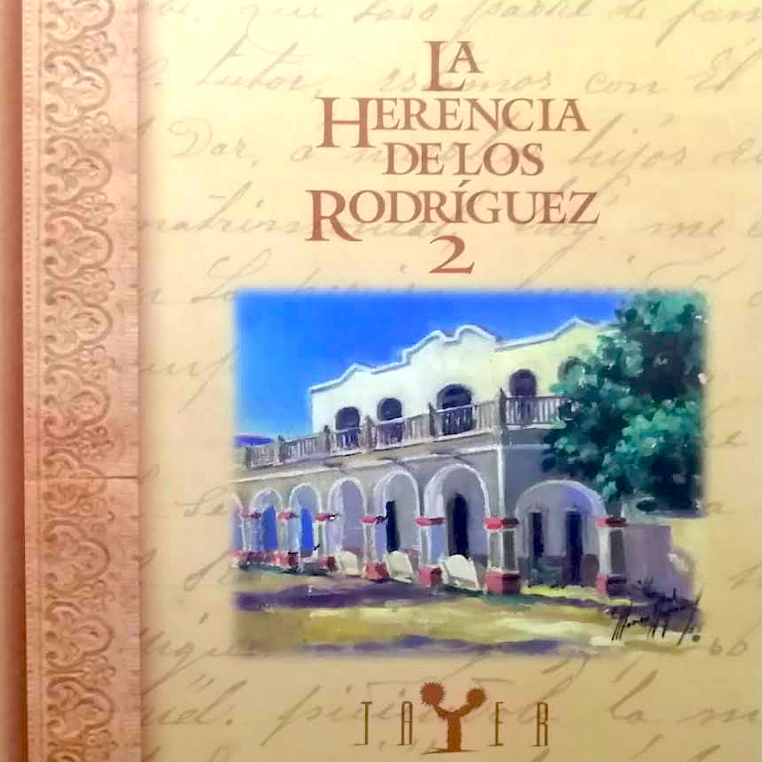 Релиз La Herencia de los Rodríguez, Vol. 2