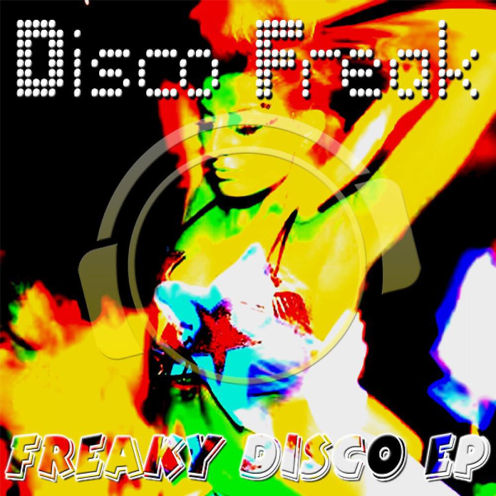 Релиз Freaky Disco EP