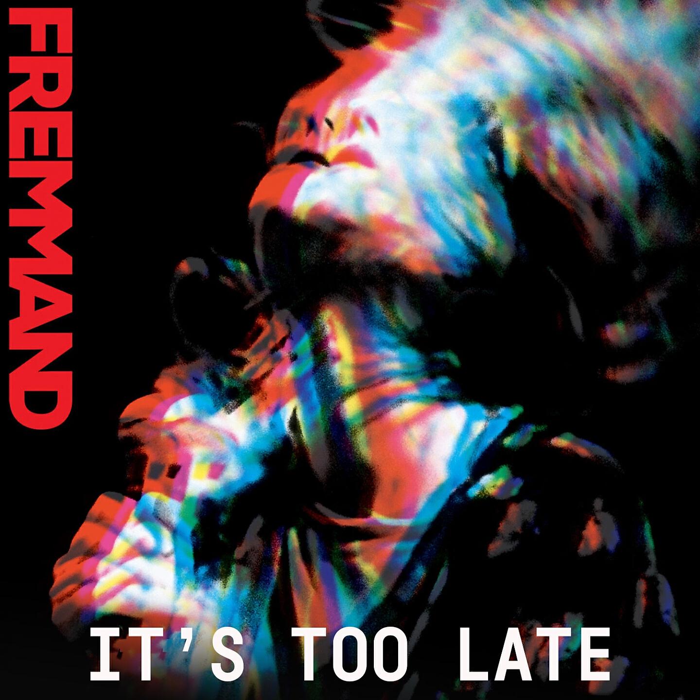 Постер альбома It's too Late
