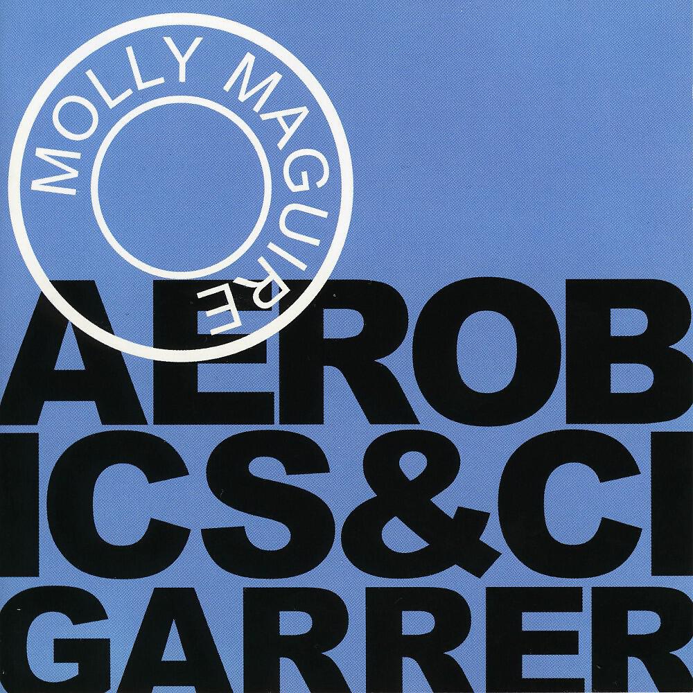 Релиз Aerobics & Cigarrer