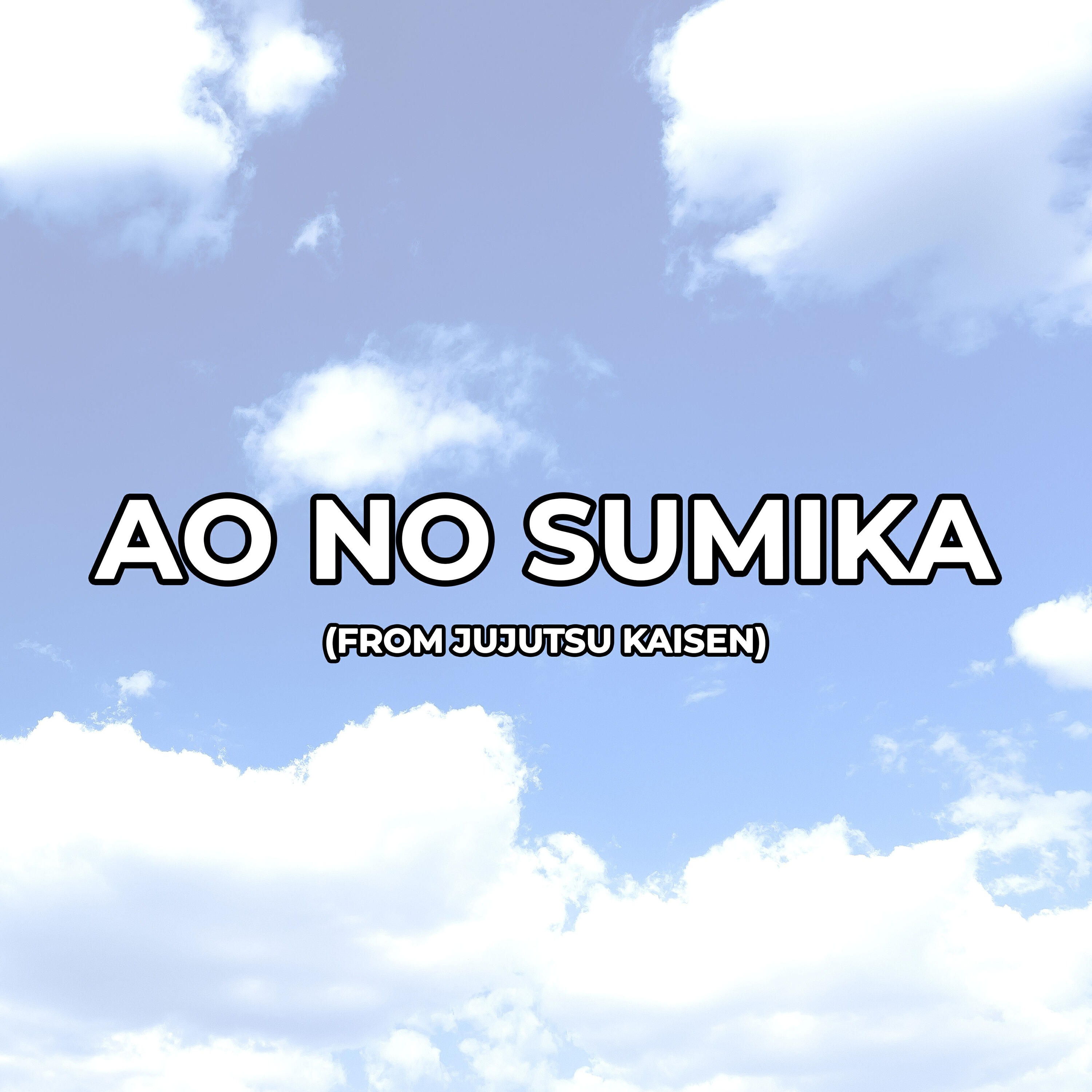 Релиз Ao No Sumika (from Jujutsu Kaisen)