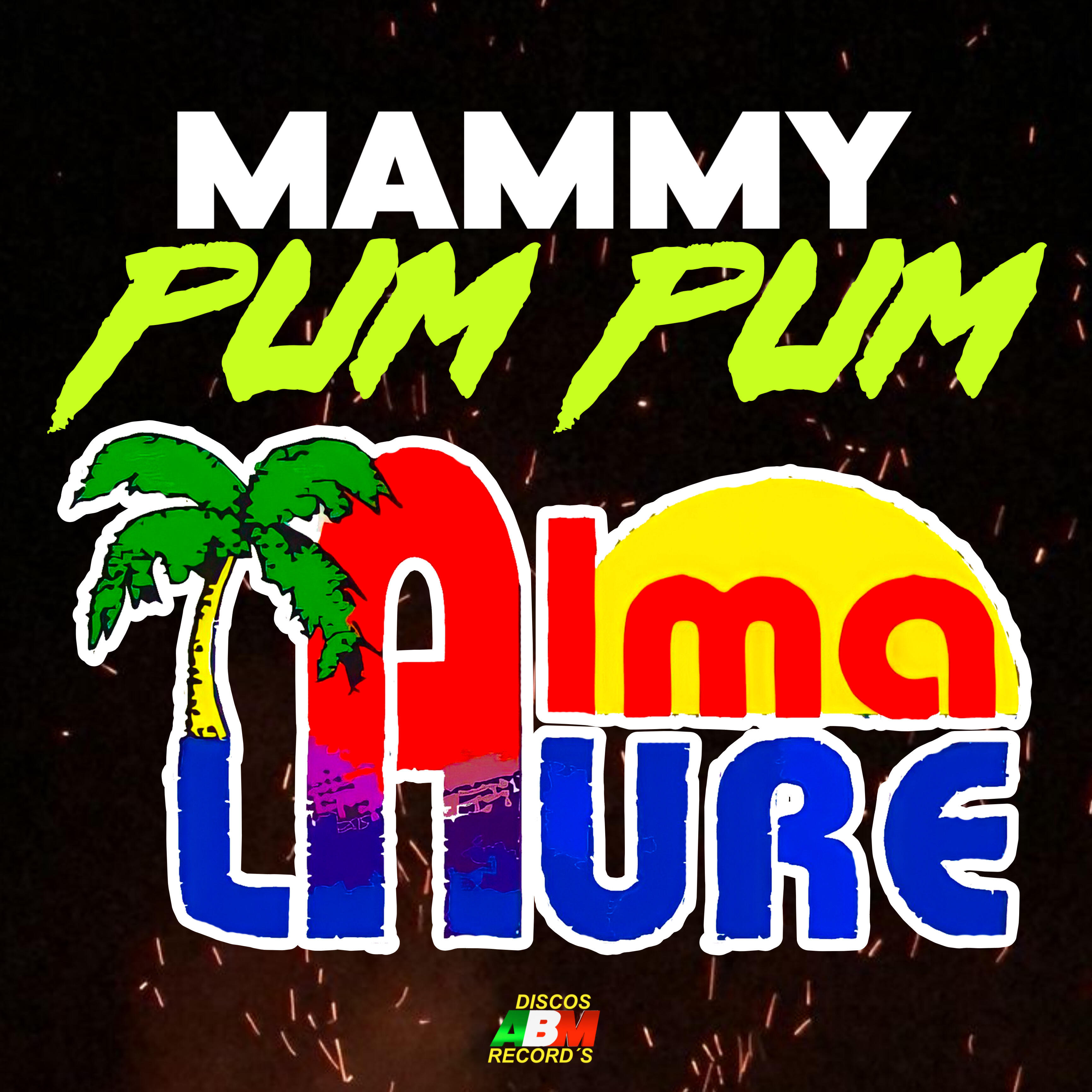 Релиз Mammy Pum Pum