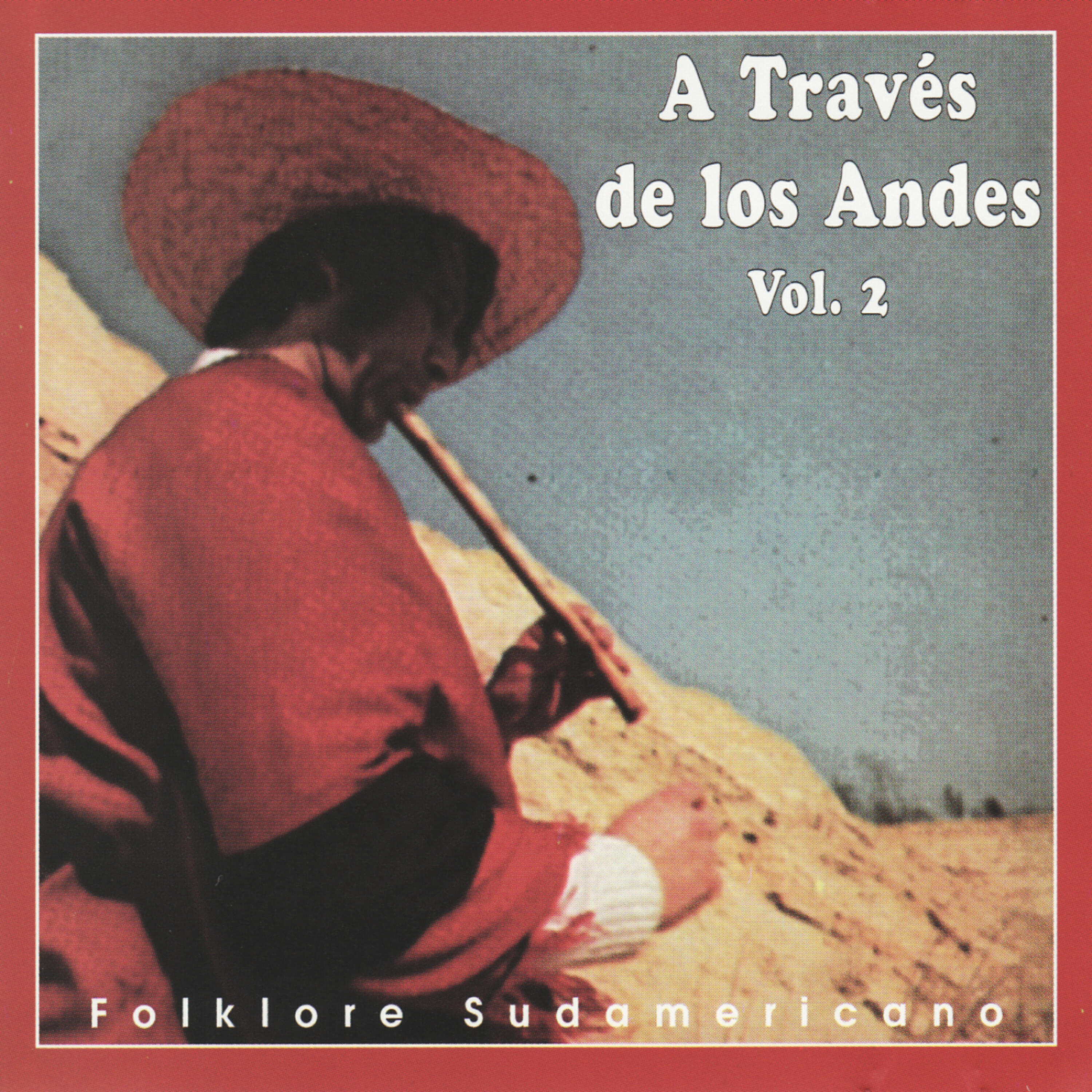 Релиз A Través de los Andes Vol. 2