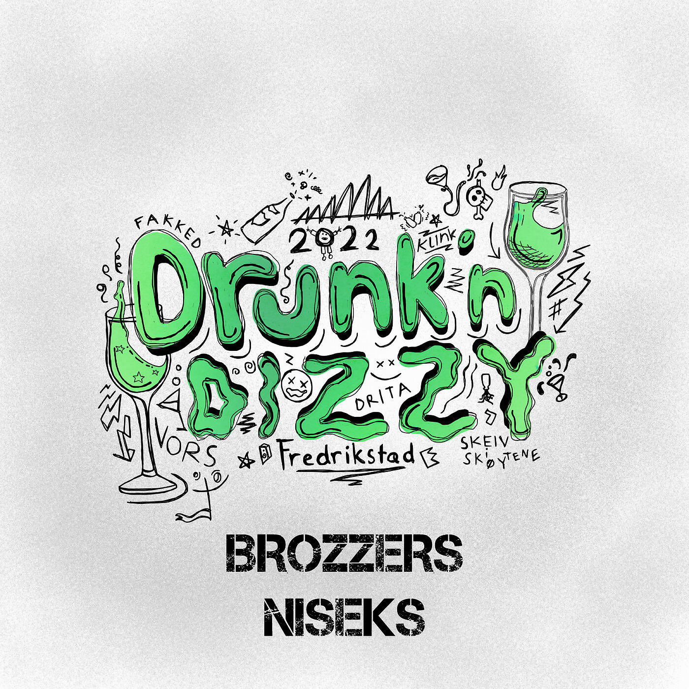 Релиз Drunk´n Dizzy (Fredrikstad 2022)