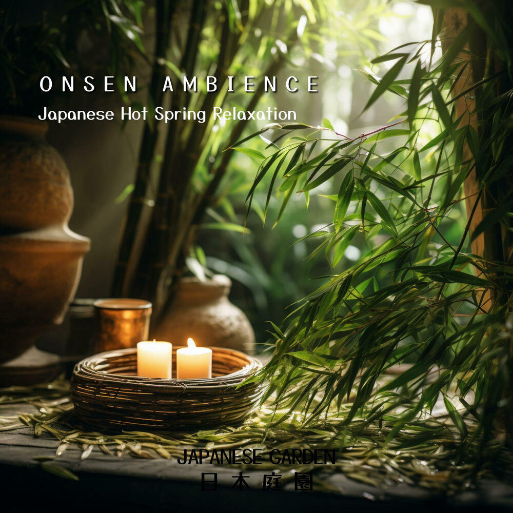 Релиз Onsen Ambience: Japanese Hot Spring Relaxation