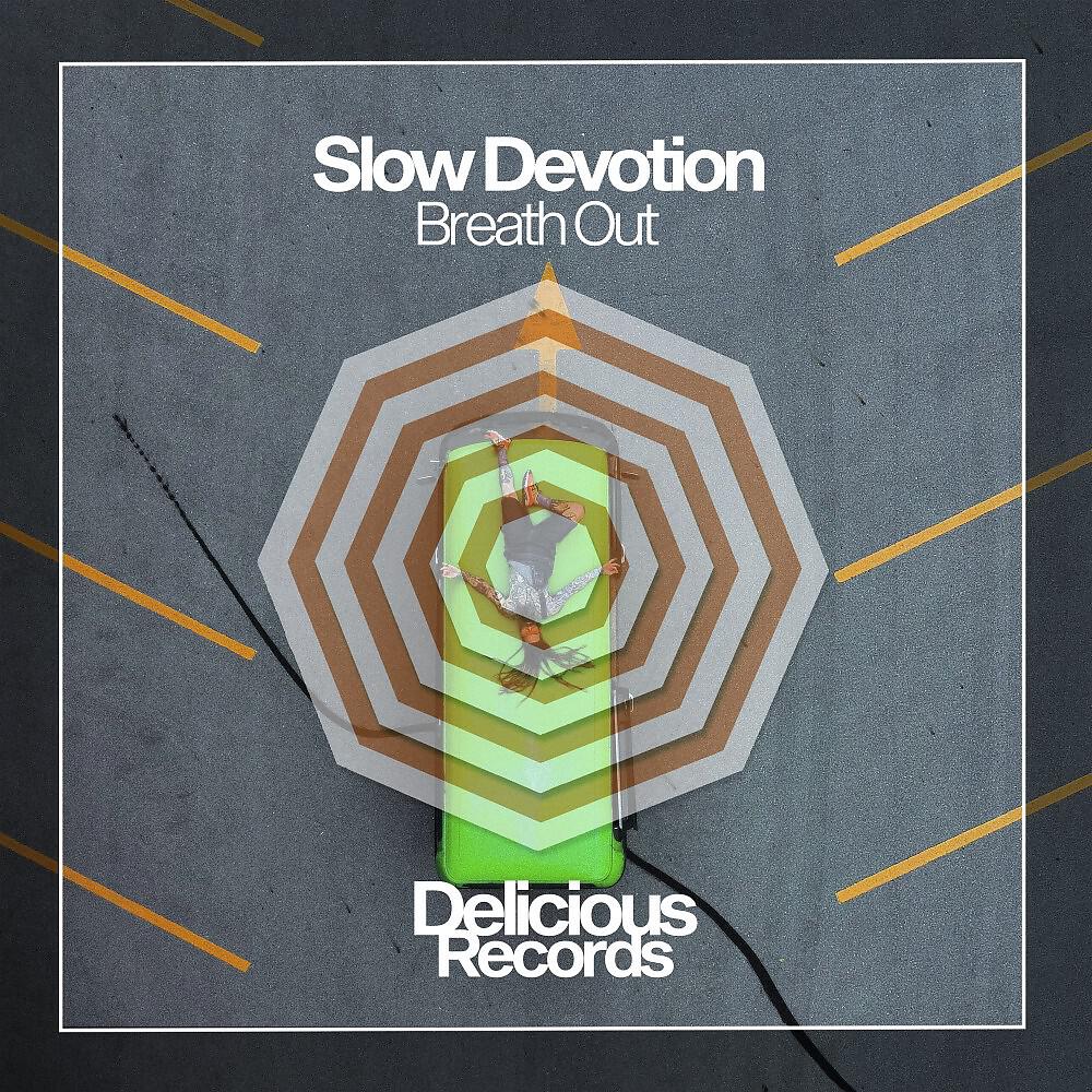 Slow Devotion