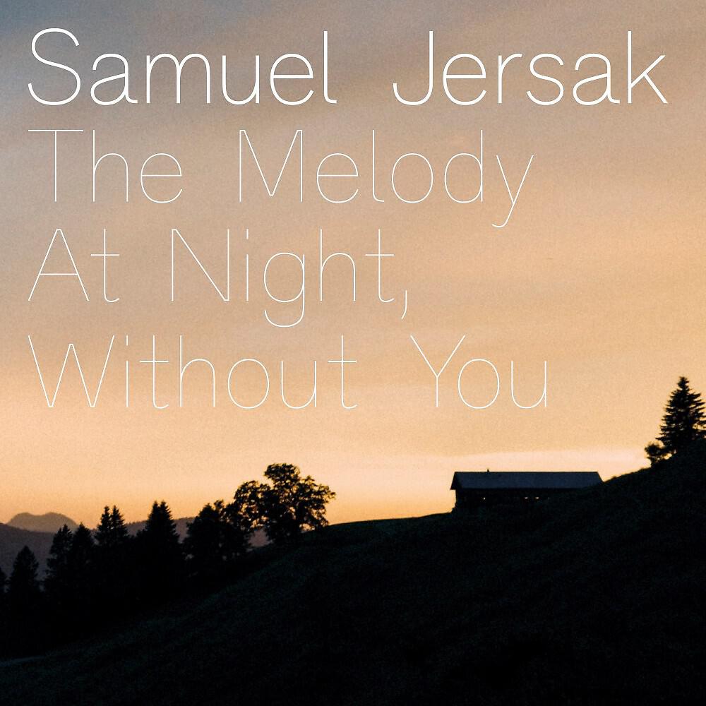 Релиз The Melody at Night, Without You