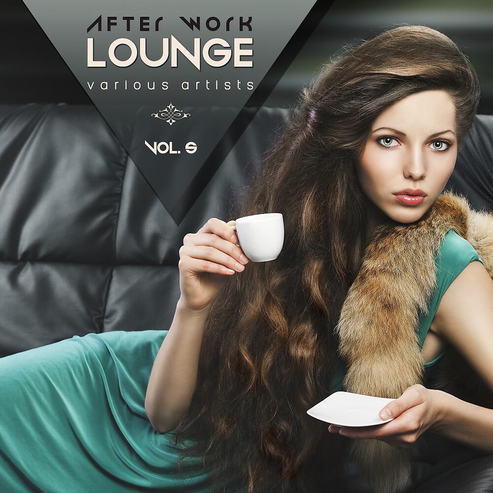 Релиз After Work Lounge, Vol. 5