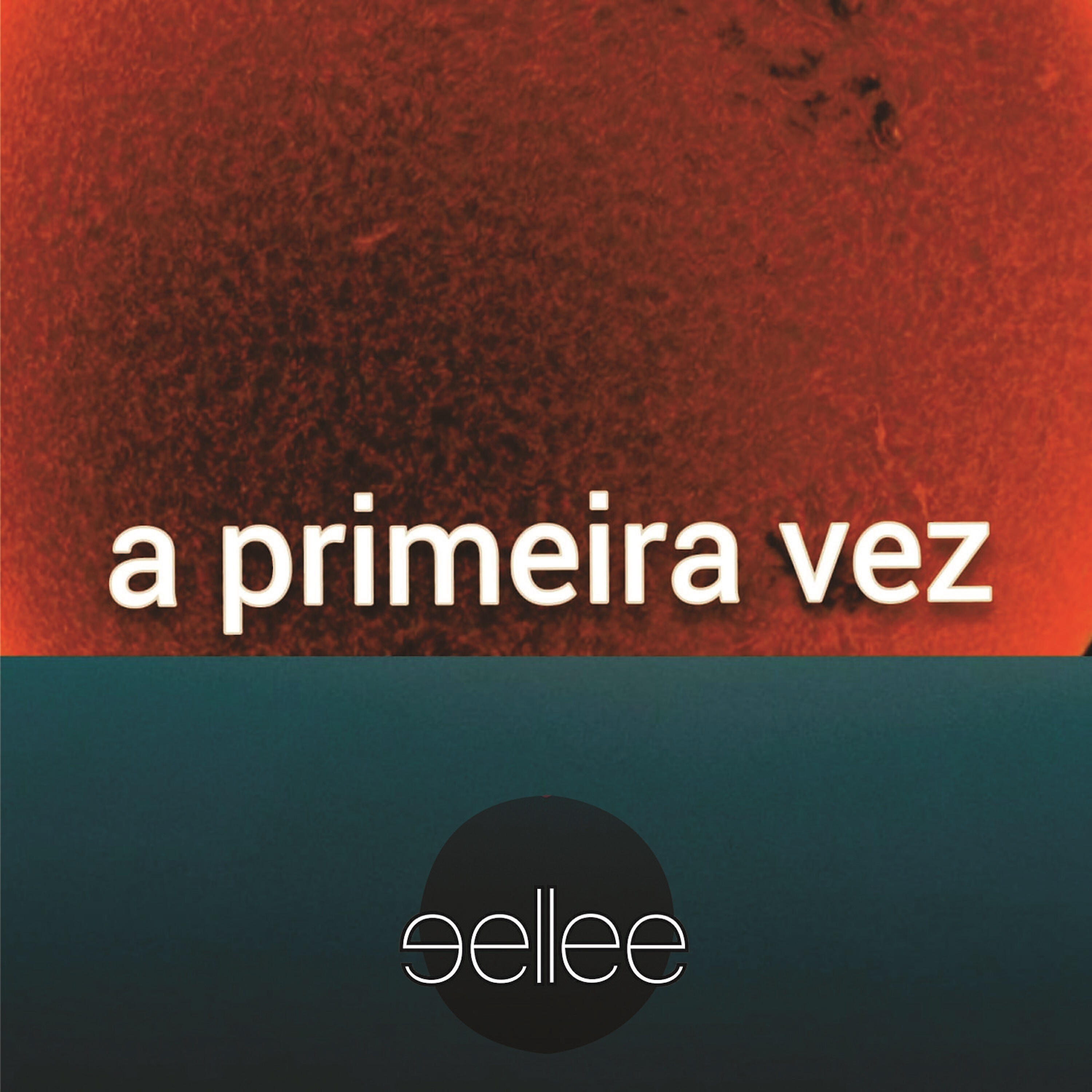 Релиз A Primeira Vez