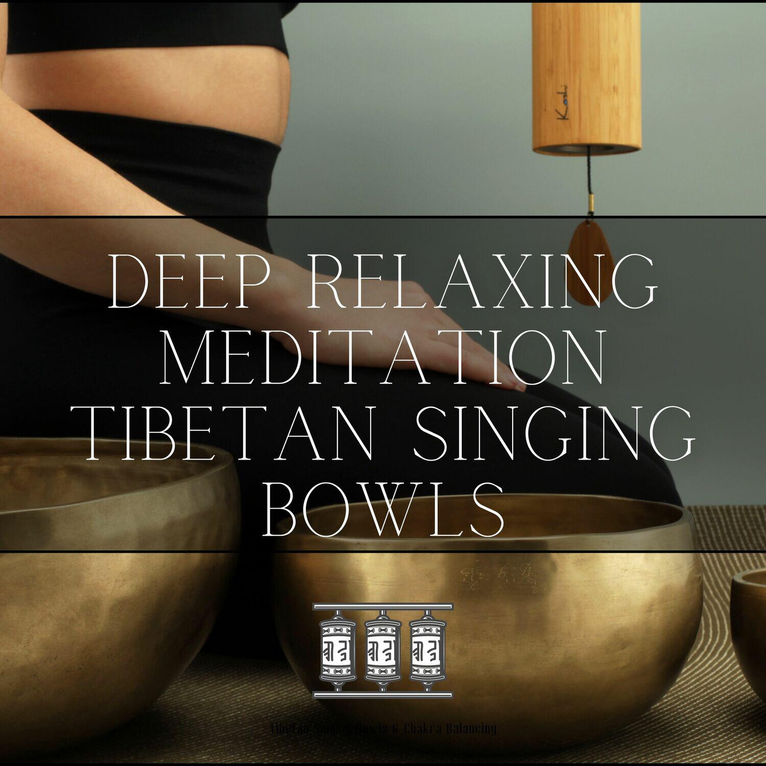 Релиз Deep Relaxing Meditation with Tibetan Singing Bowls