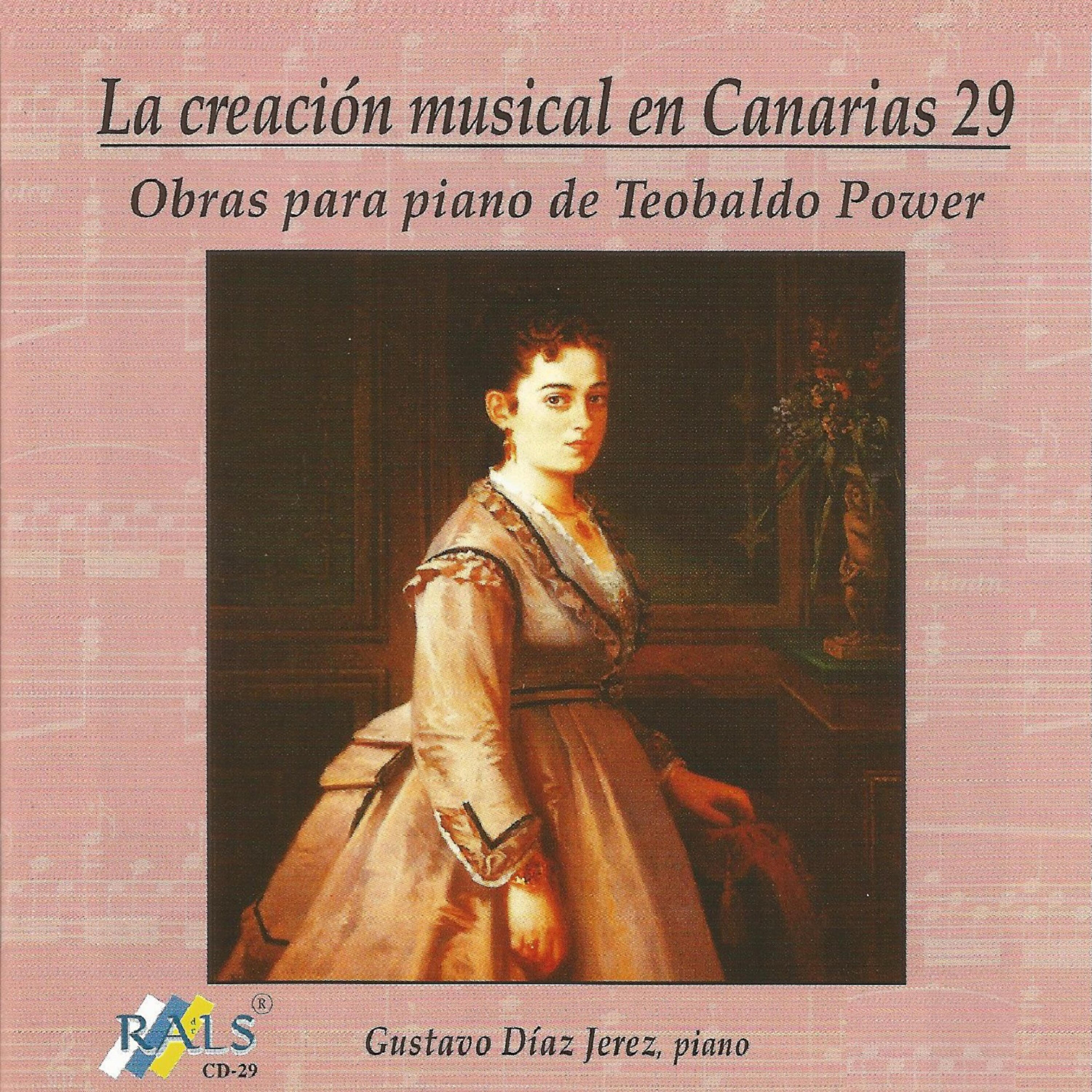 Релиз La Creación Musical en Canarias 29 - Obras para Piano de Teobaldo Power