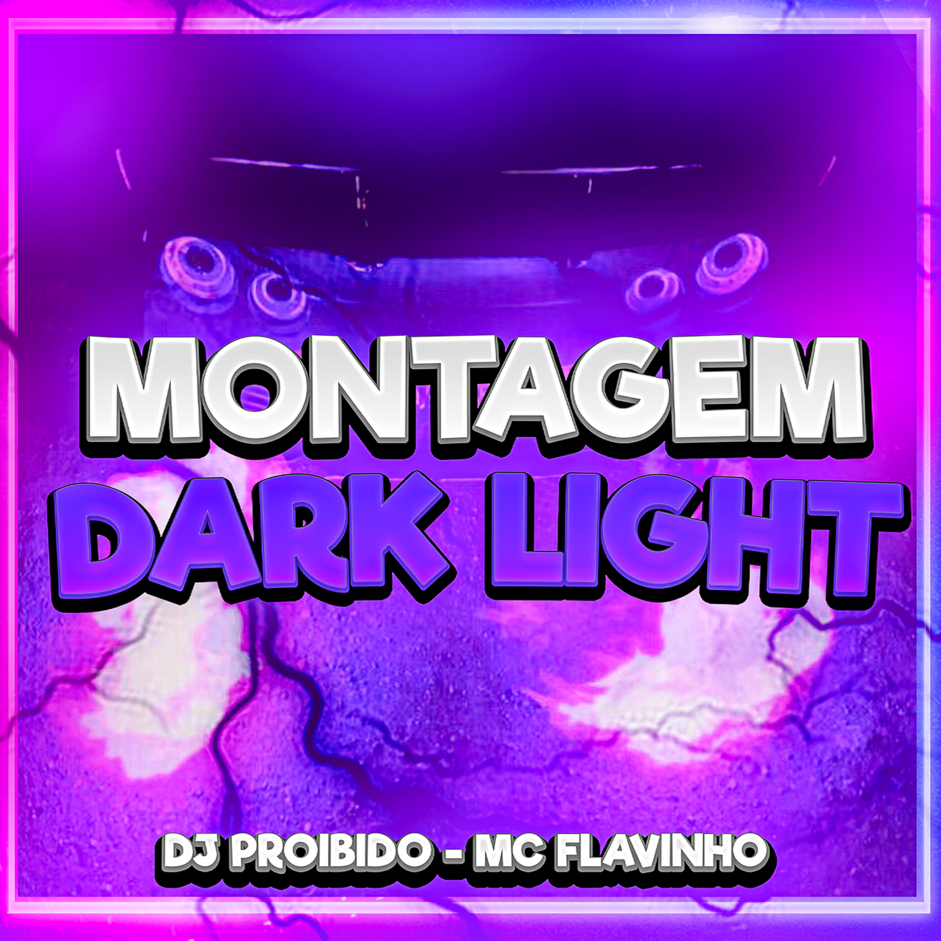 Релиз Montagem Dark Light