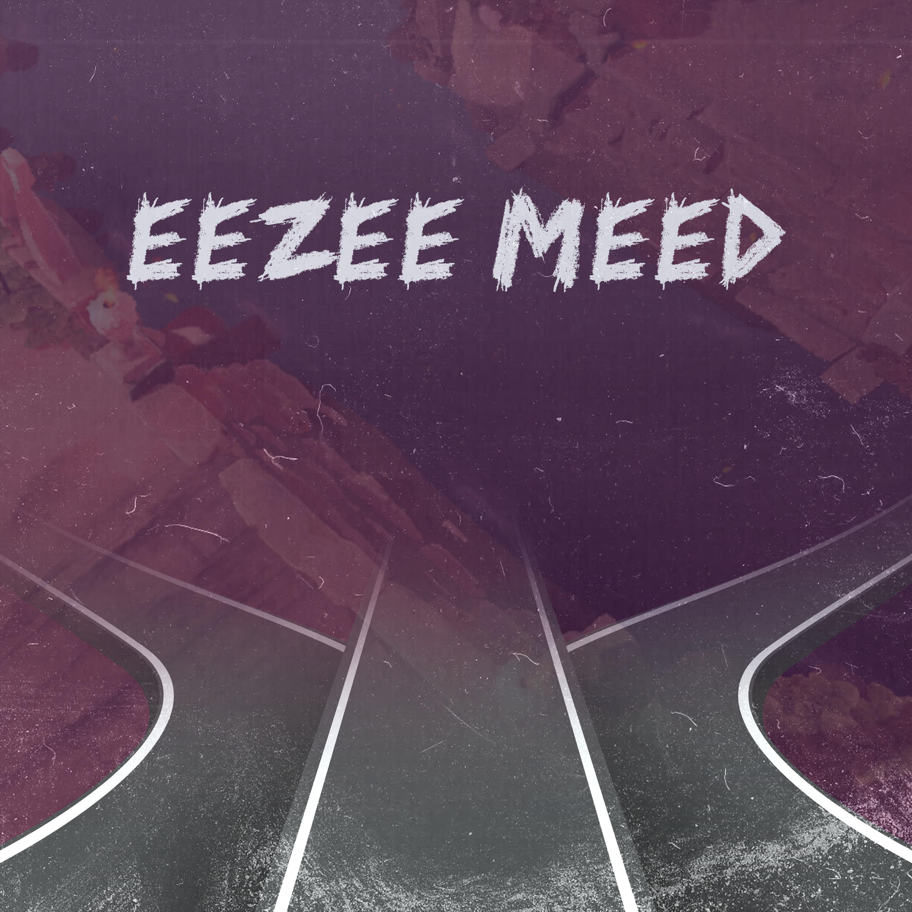 Релиз EEZEE MEED